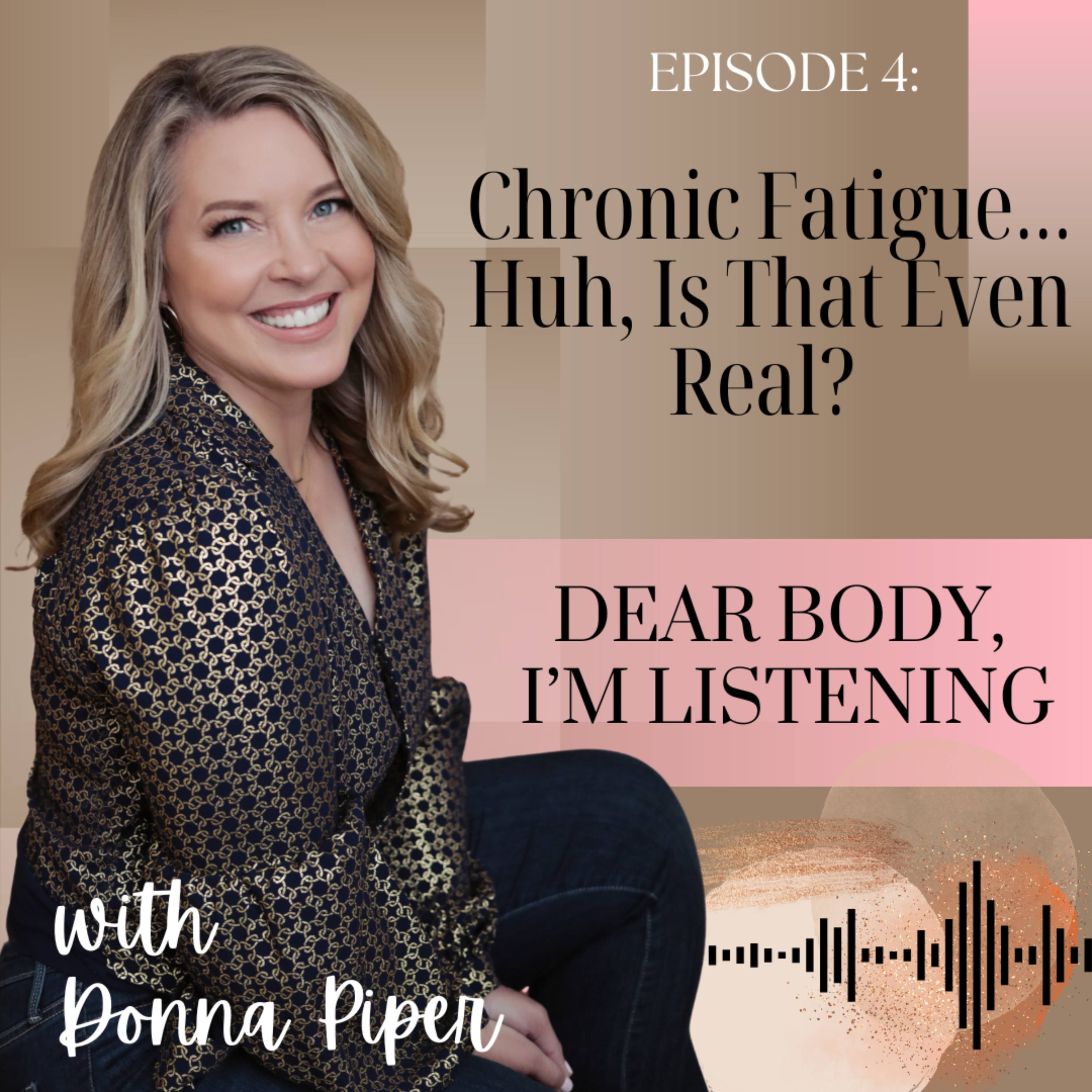 Dear body, I\'m listening