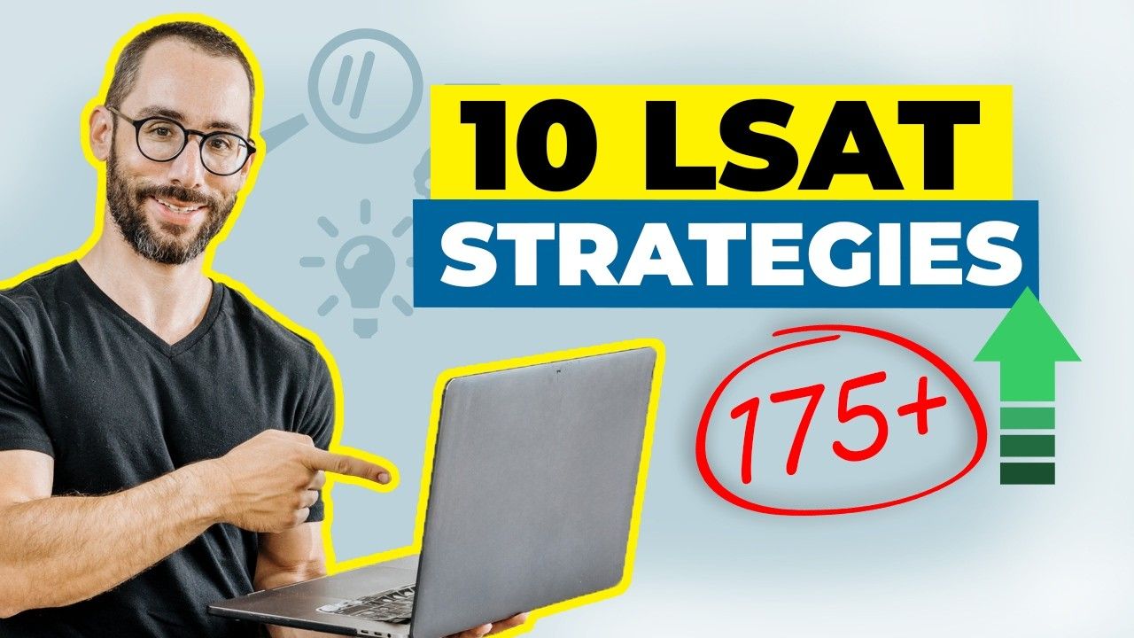 10 Little-Known Strategies to Skyrocket Your LSAT Score in 4 Weeks