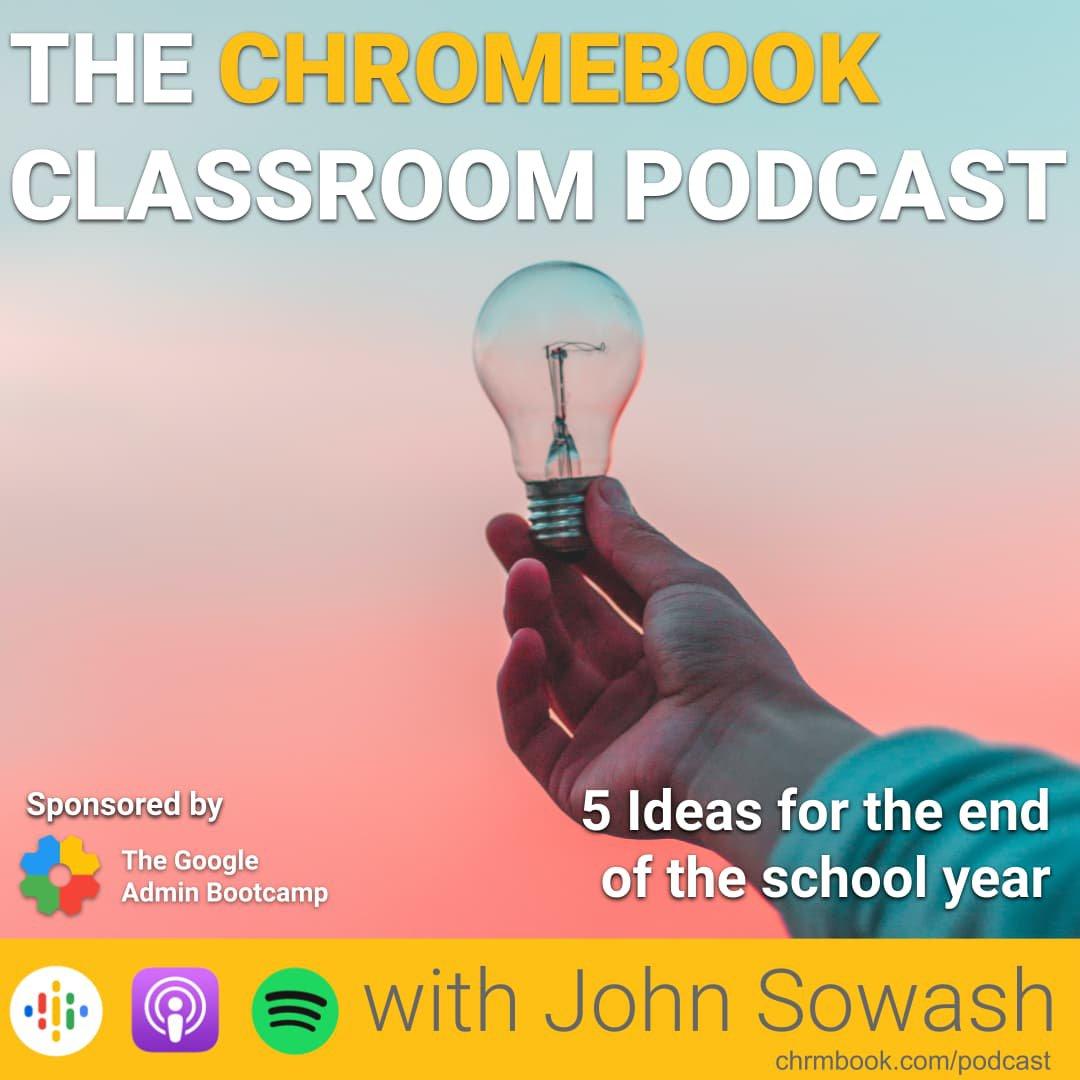 The Chromebook Classroom Podcast