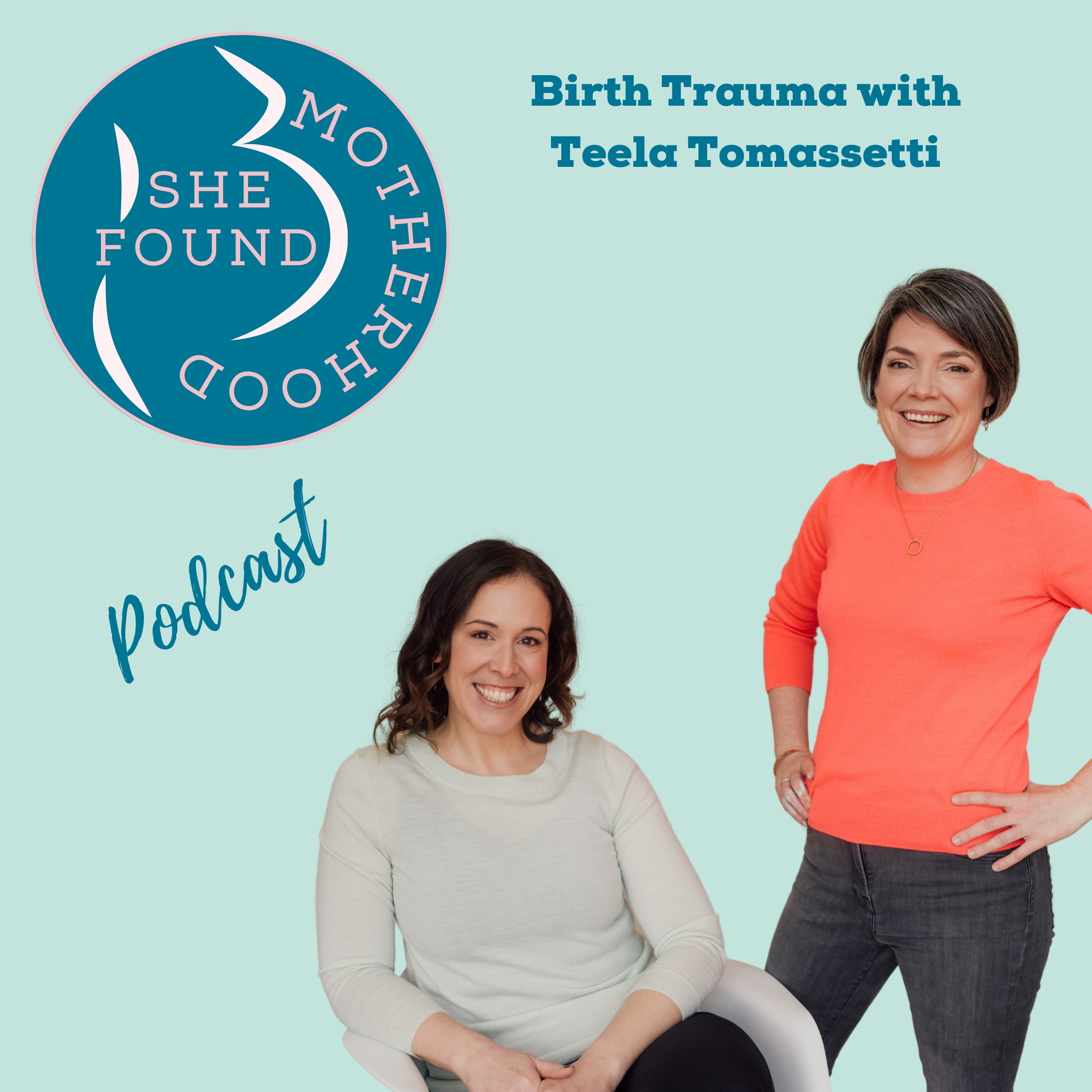 She Found Motherhood Podcast