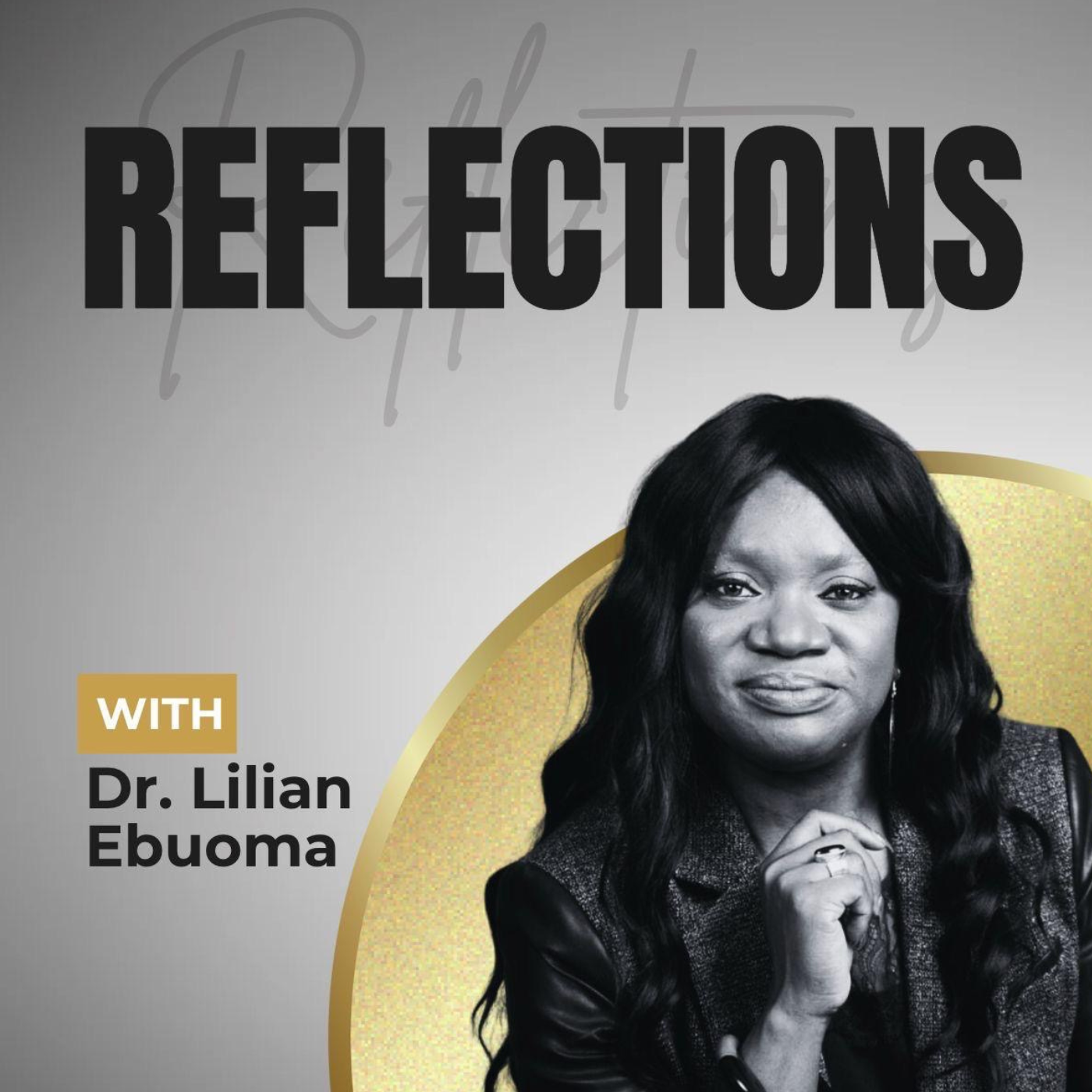 REFLECTIONS