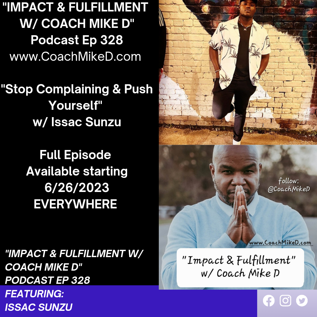 Impact and Fulfillment with Coach Mike D
