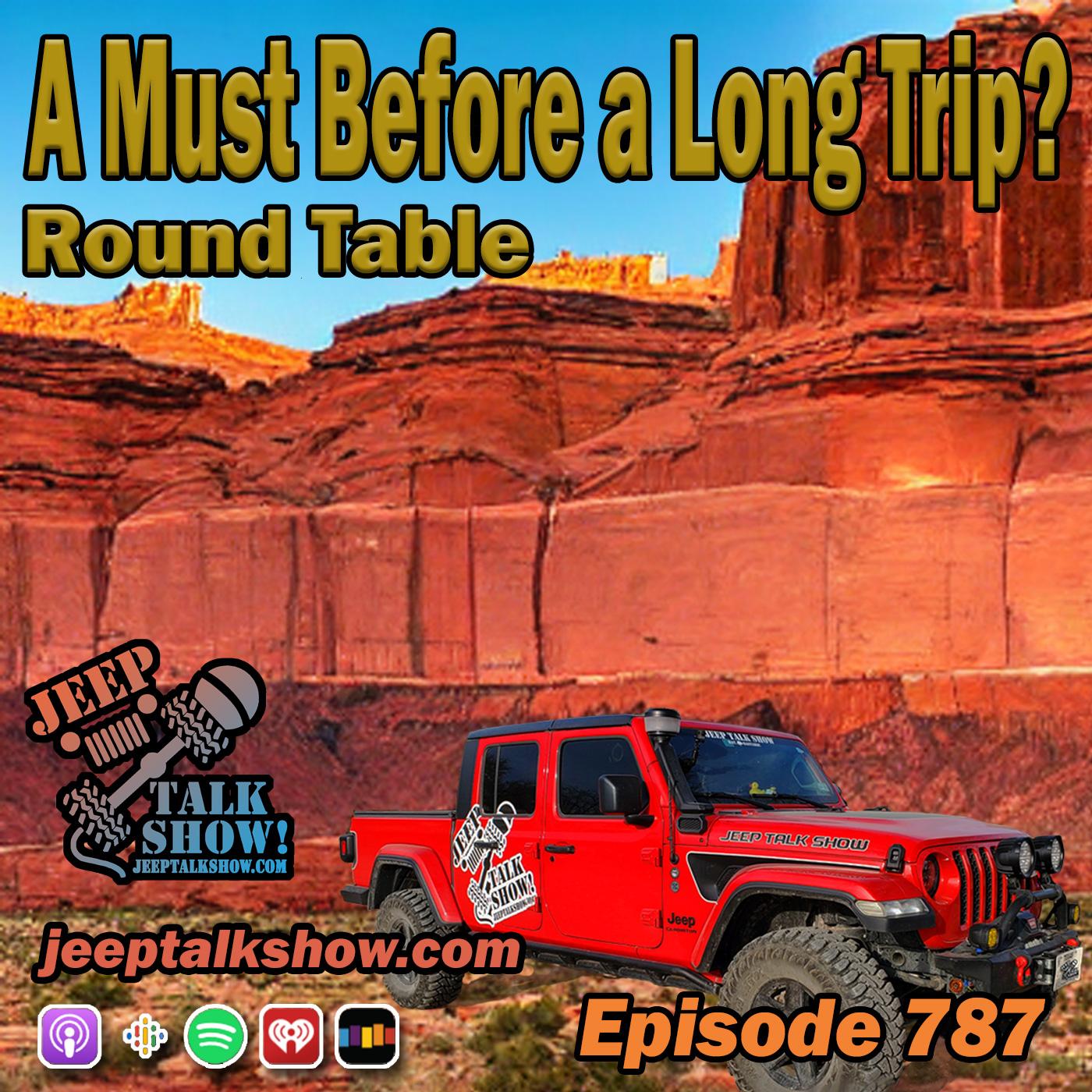 Episode 787 - A Must Before a Long Trip?
