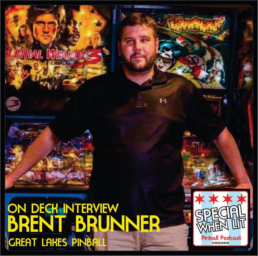 Episode 37 - Brentt Brunner (Great Lakes Pinball)