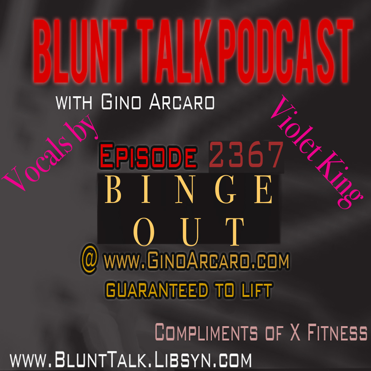2367. Binge out.