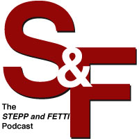 The Stepp & Fetti Podcast