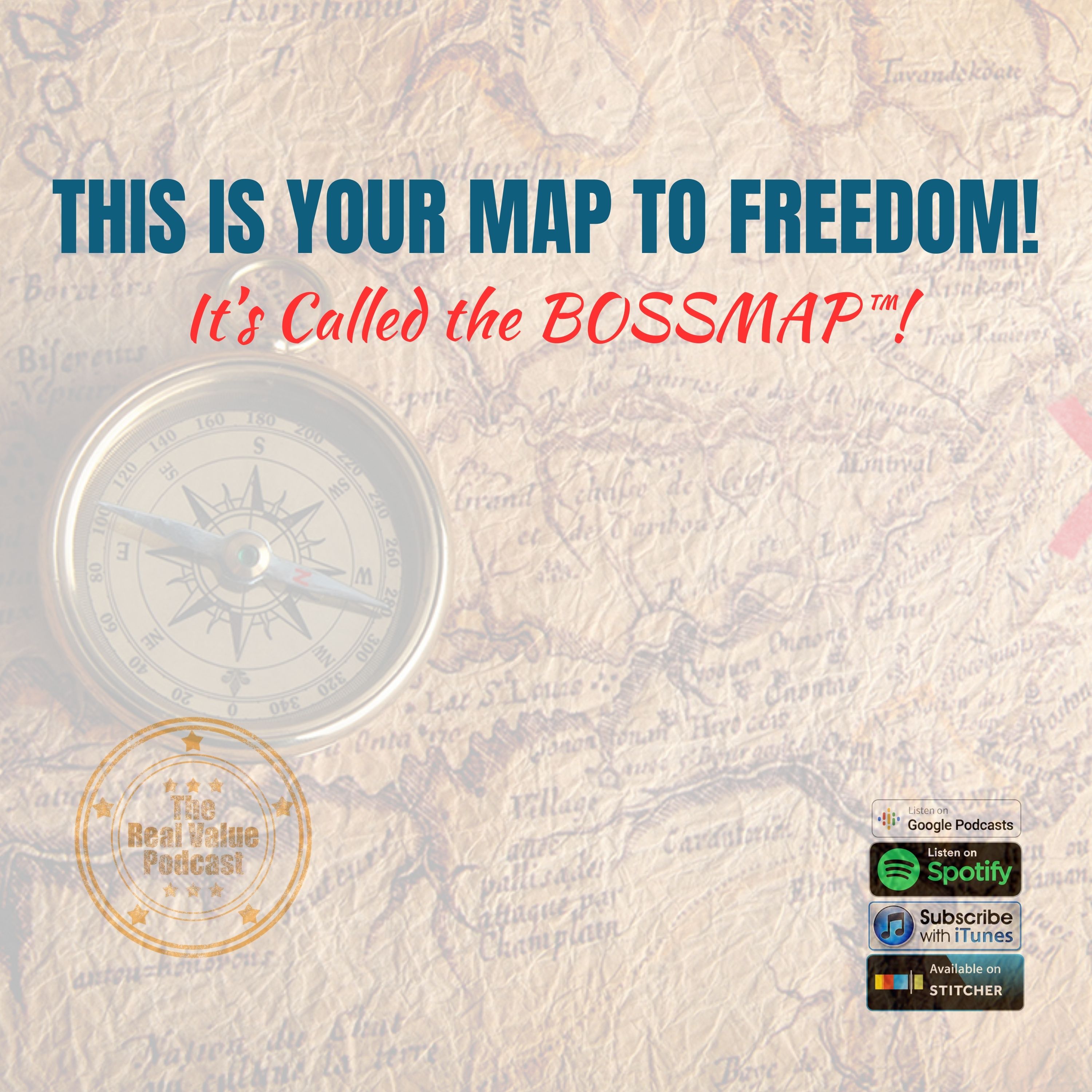 Your Map to Freedom