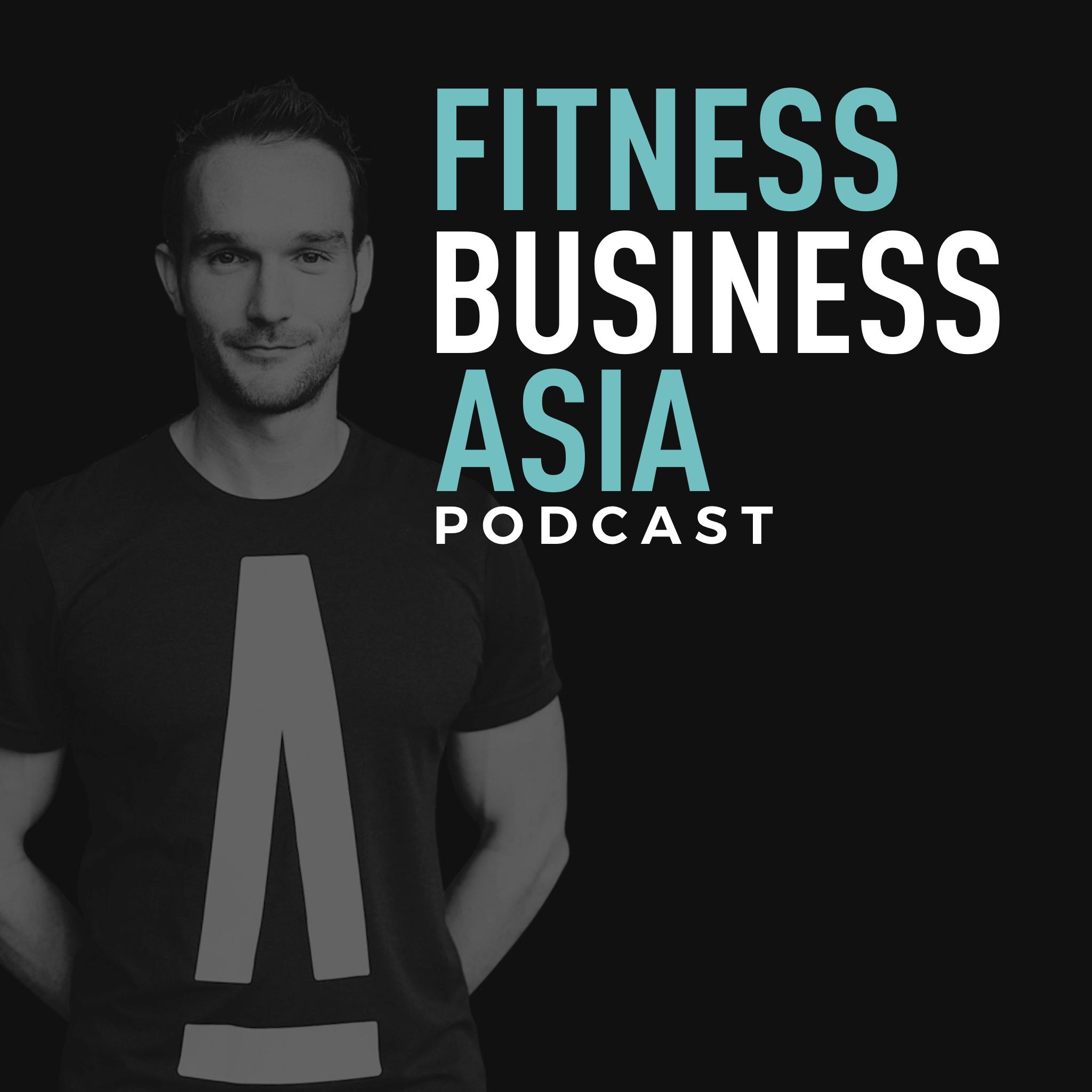 Fitness Business Asia Podcast