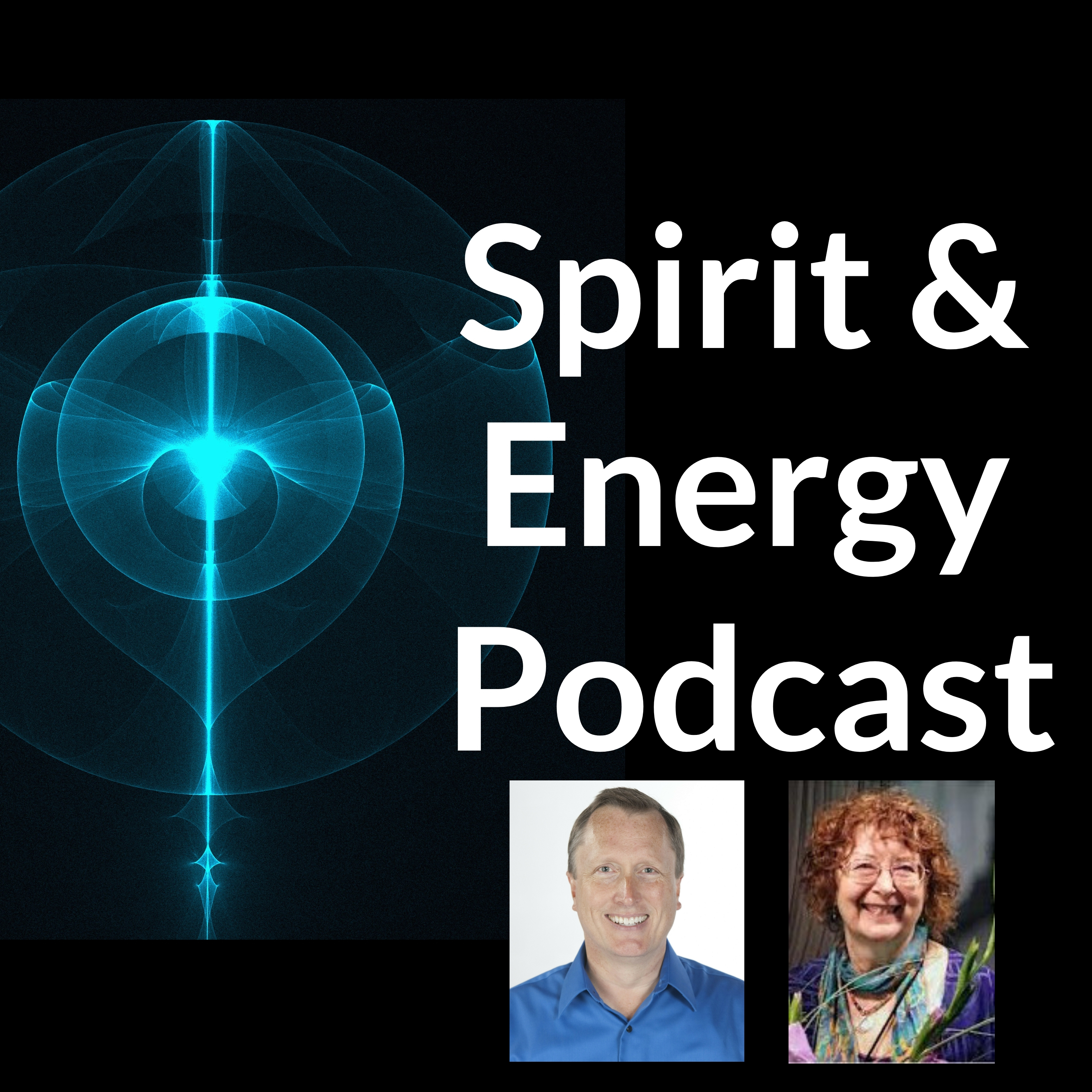 Spirit and Energy Podcast