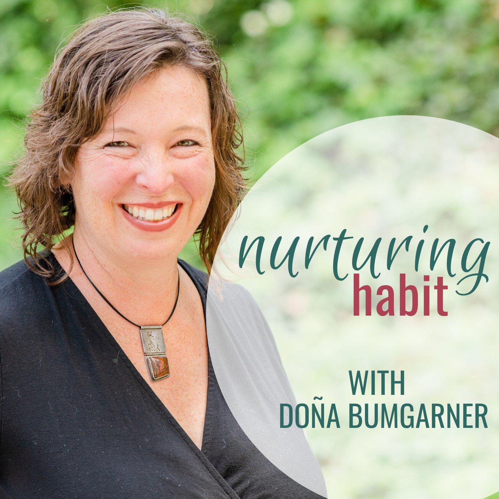 Nurturing Habit
