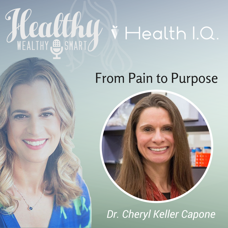 319: Dr. Cheryl Keller Capone: From Pain to Purpose