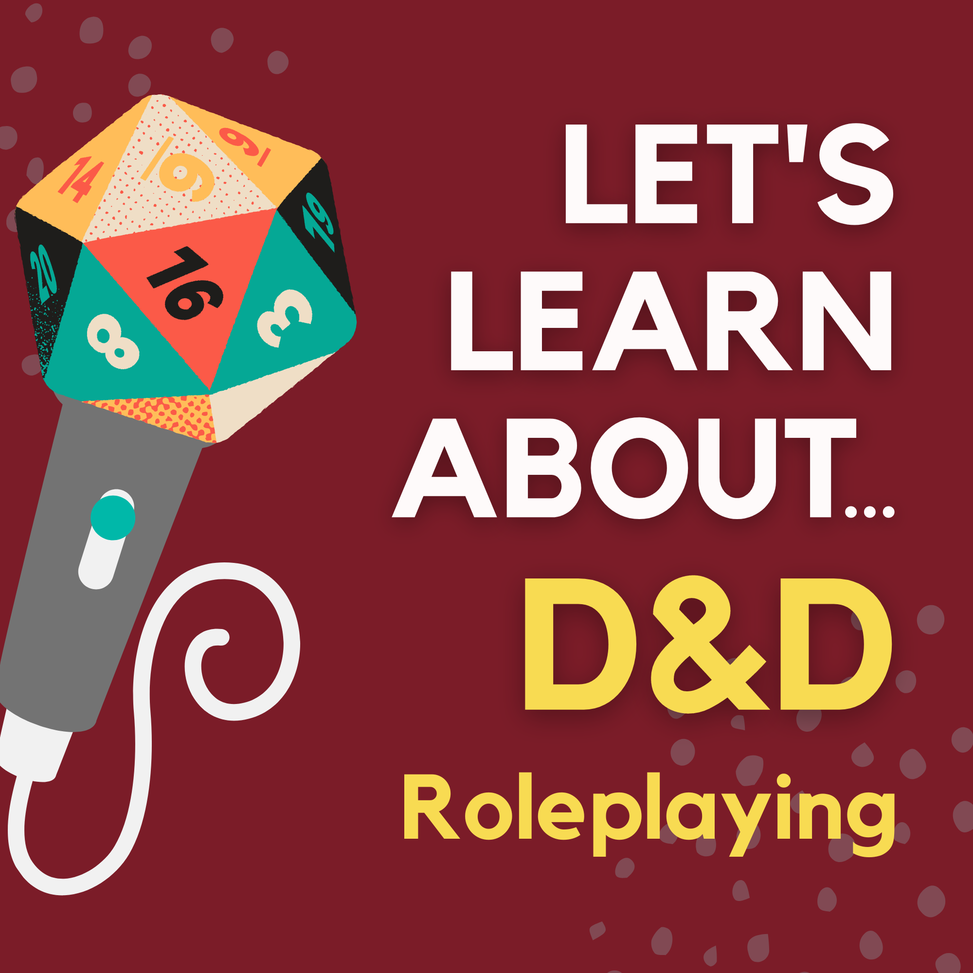 #135 - D&D: How to Roleplay & Get Into the Head of Your Character
