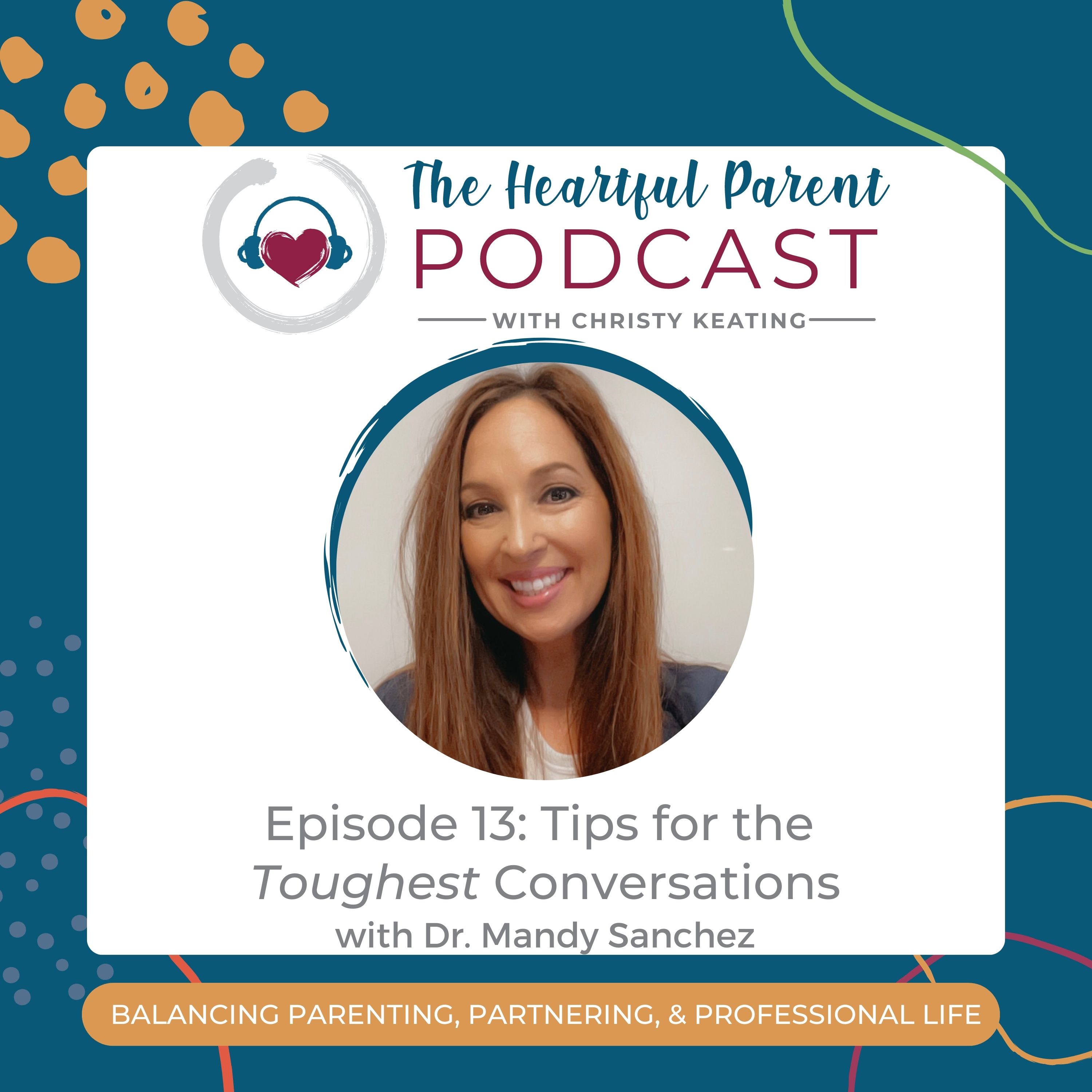 The Heartful Parent Podcast