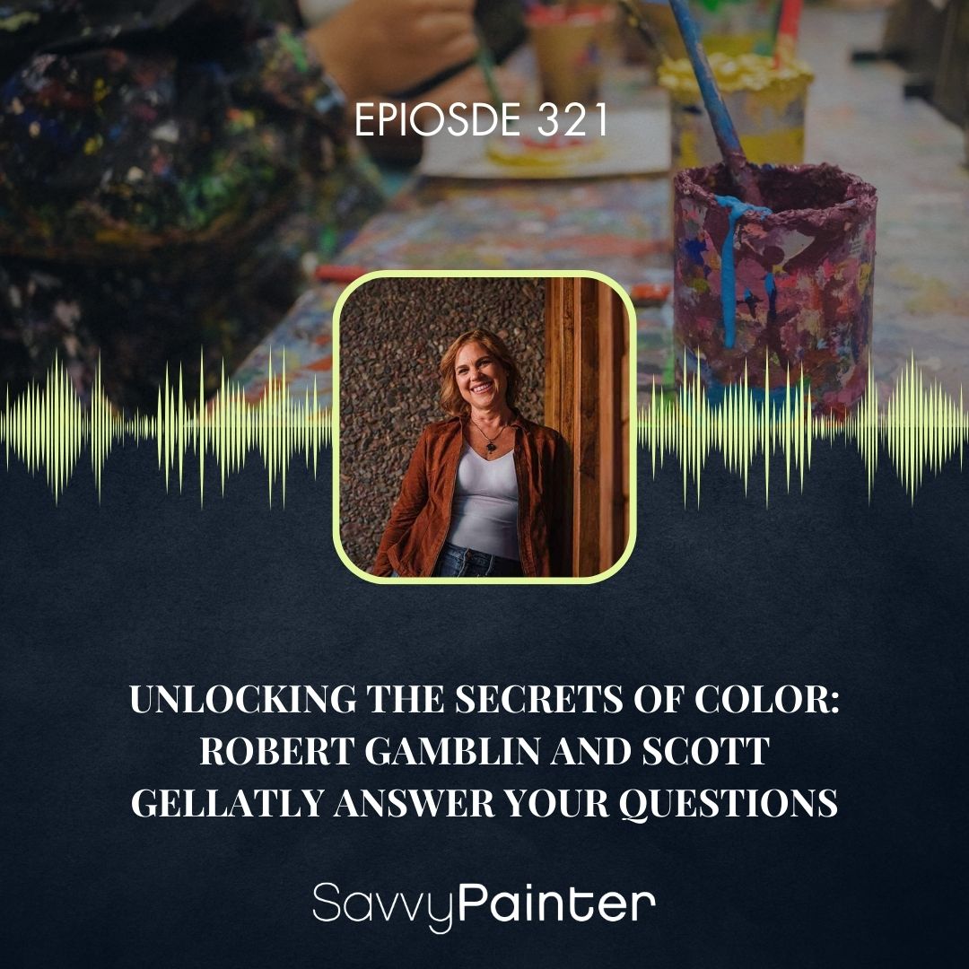 cover of episode Unlocking the Secrets of Color: Robert Gamblin and Scott Gellatly Answer Your Questions