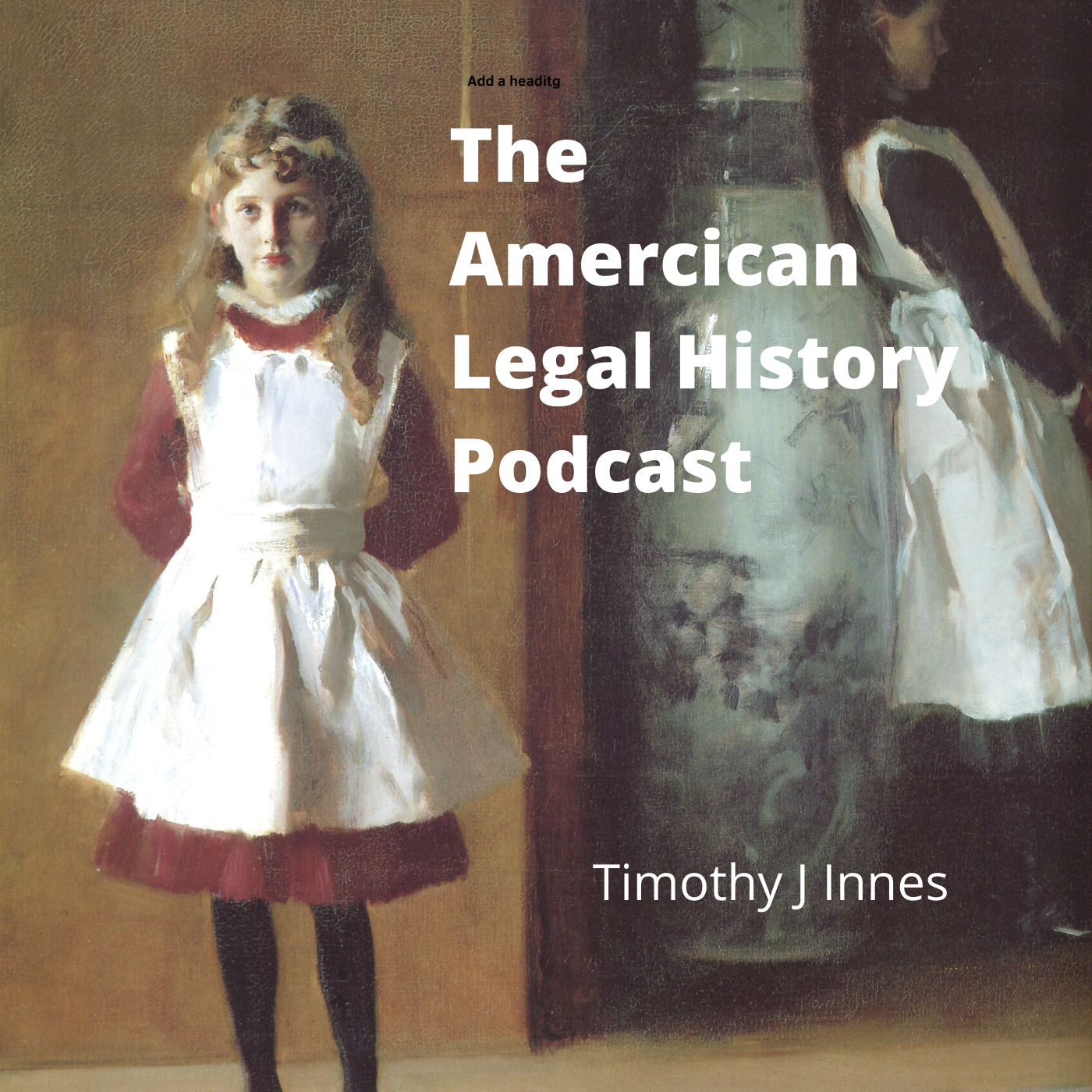 The American Legal History Podcast