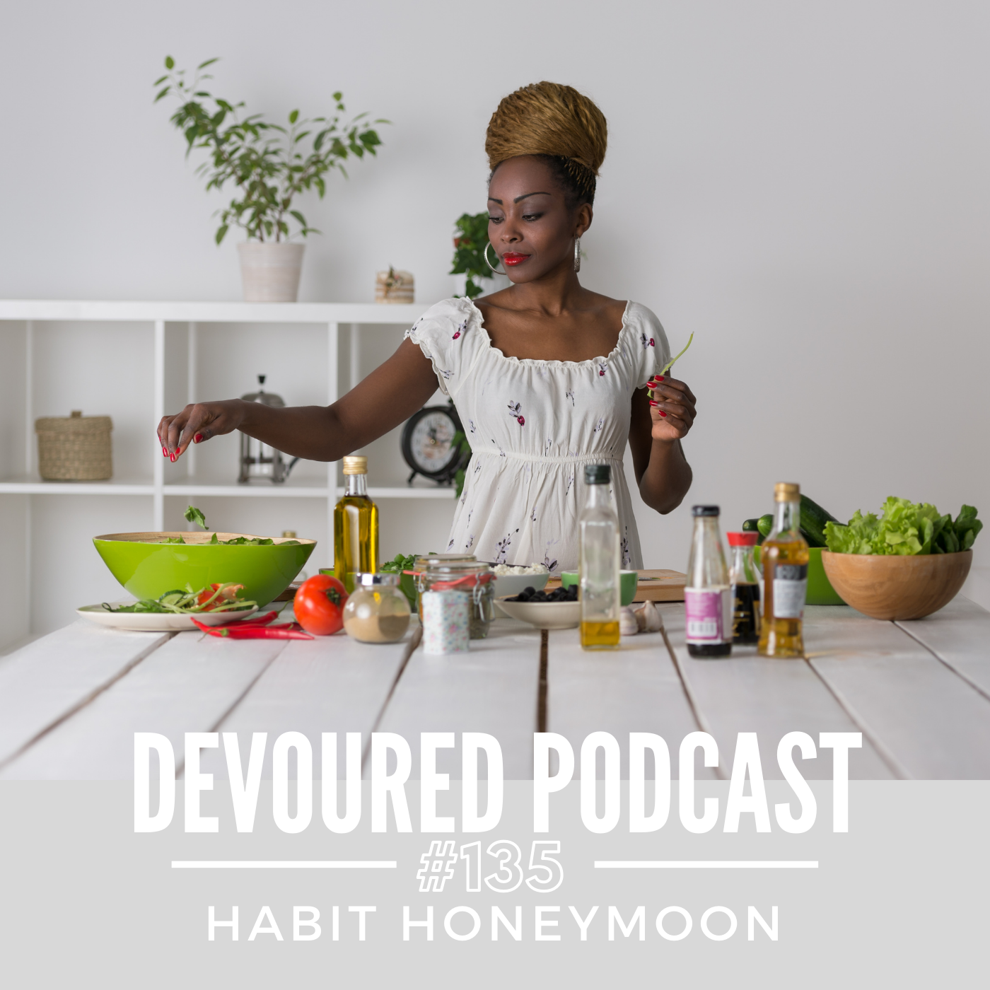 135. Habit Honeymoon