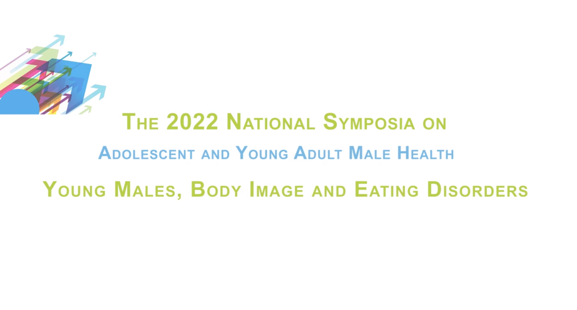 Symposium 4: Young Males Body Image and Eating Disorders