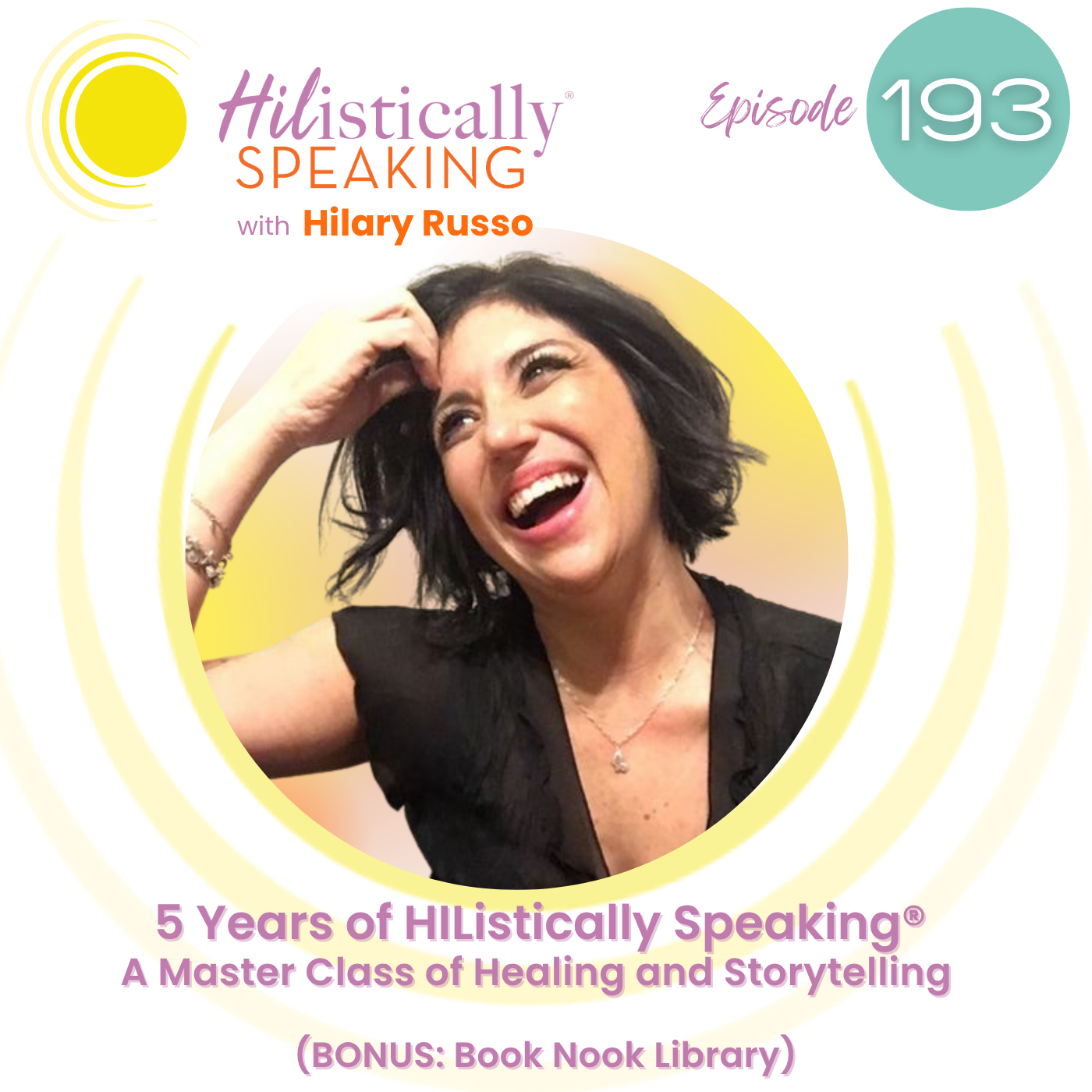 5 years of HIListically Speaking: Celebrating a Master Class of Healing and Storytelling + The Book Nook Library Reveal