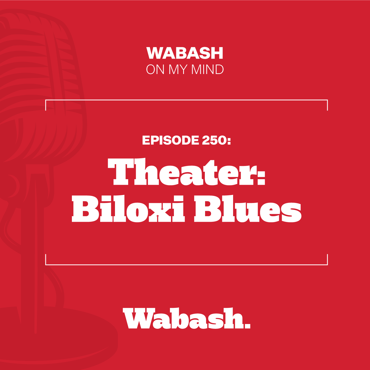 Wabash On My Mind
