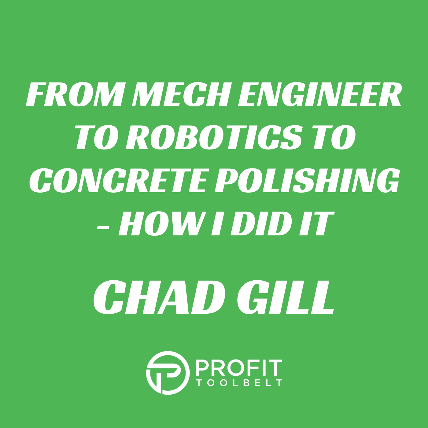 Profit Tool Belt I Construction I Contracting I Renovations I Remodelling I Construction Business Coach Dominic Rubino