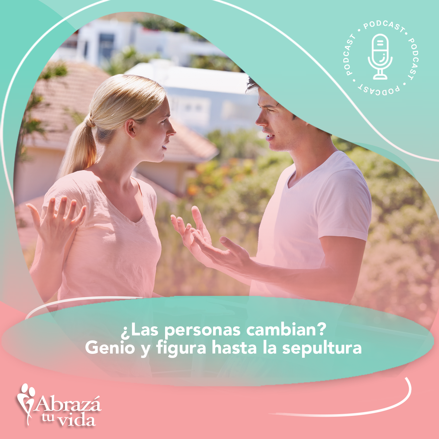 Abrazá tu Vida | Amor, relaciones y desarrollo personal