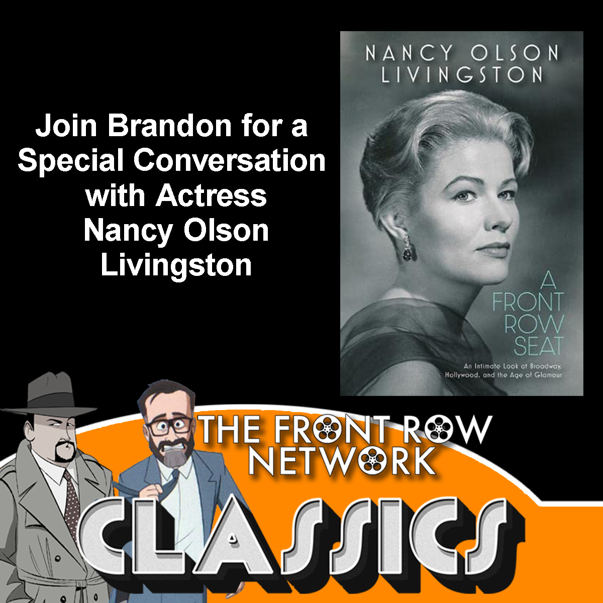 Classics-A Front Row Seat-Interview with Nancy Olson Livingston