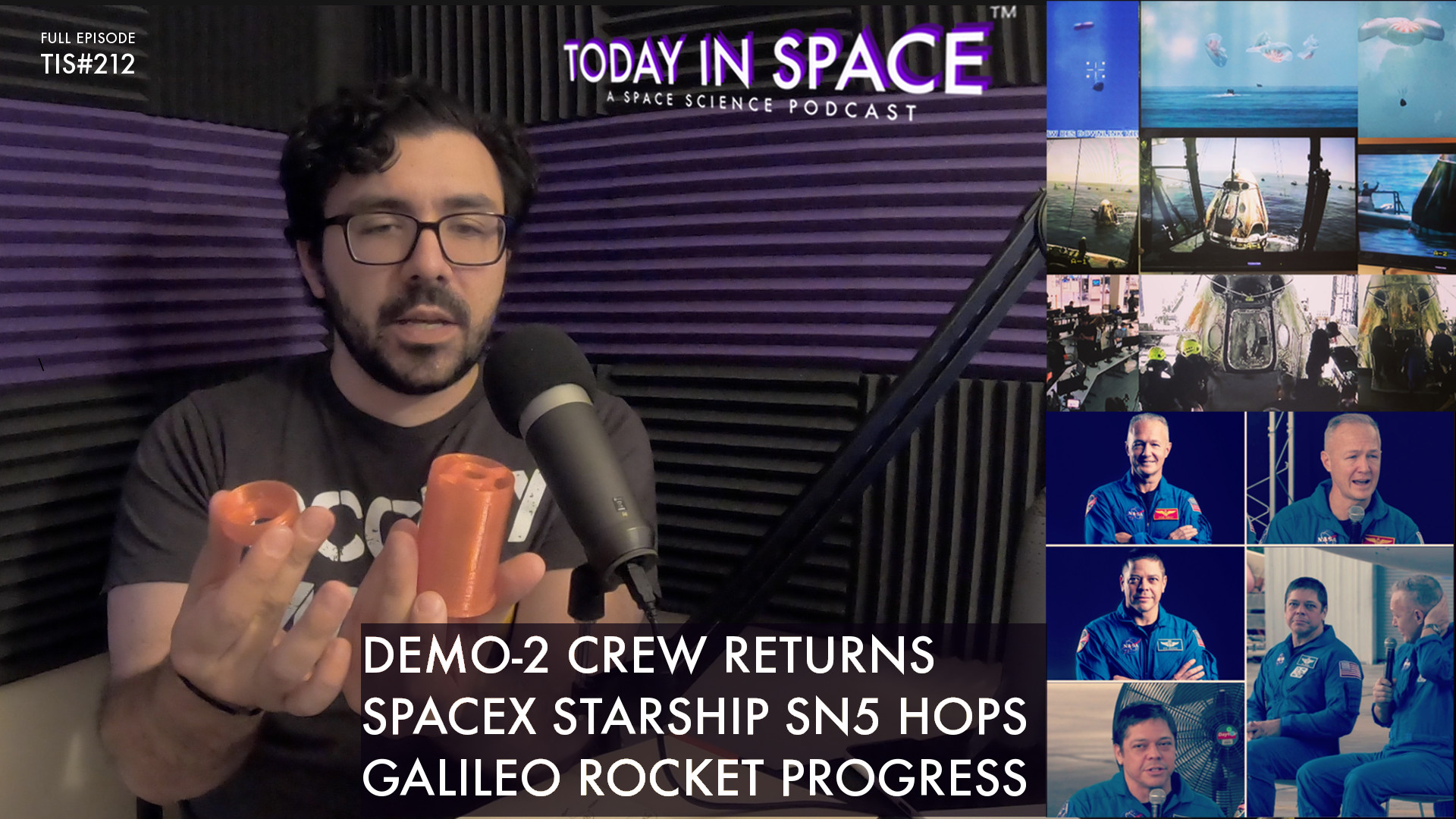 NASA's Demo2 Crew Returns, SpaceX Starship SN5 Hops, and Galileo Rocket Progress | TIS#212
