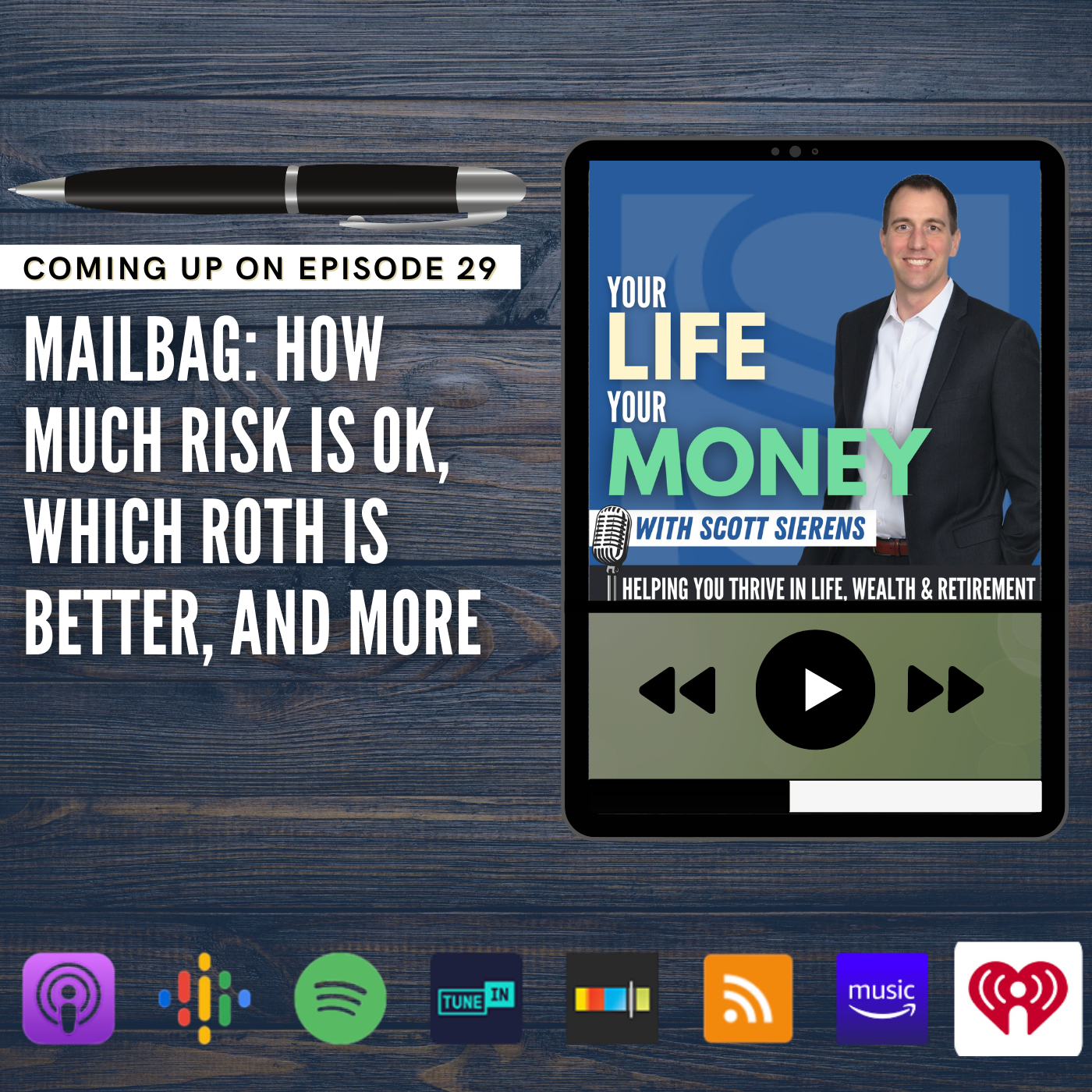 The Retirement Show: Your Life, Your Money with Scott Sierens