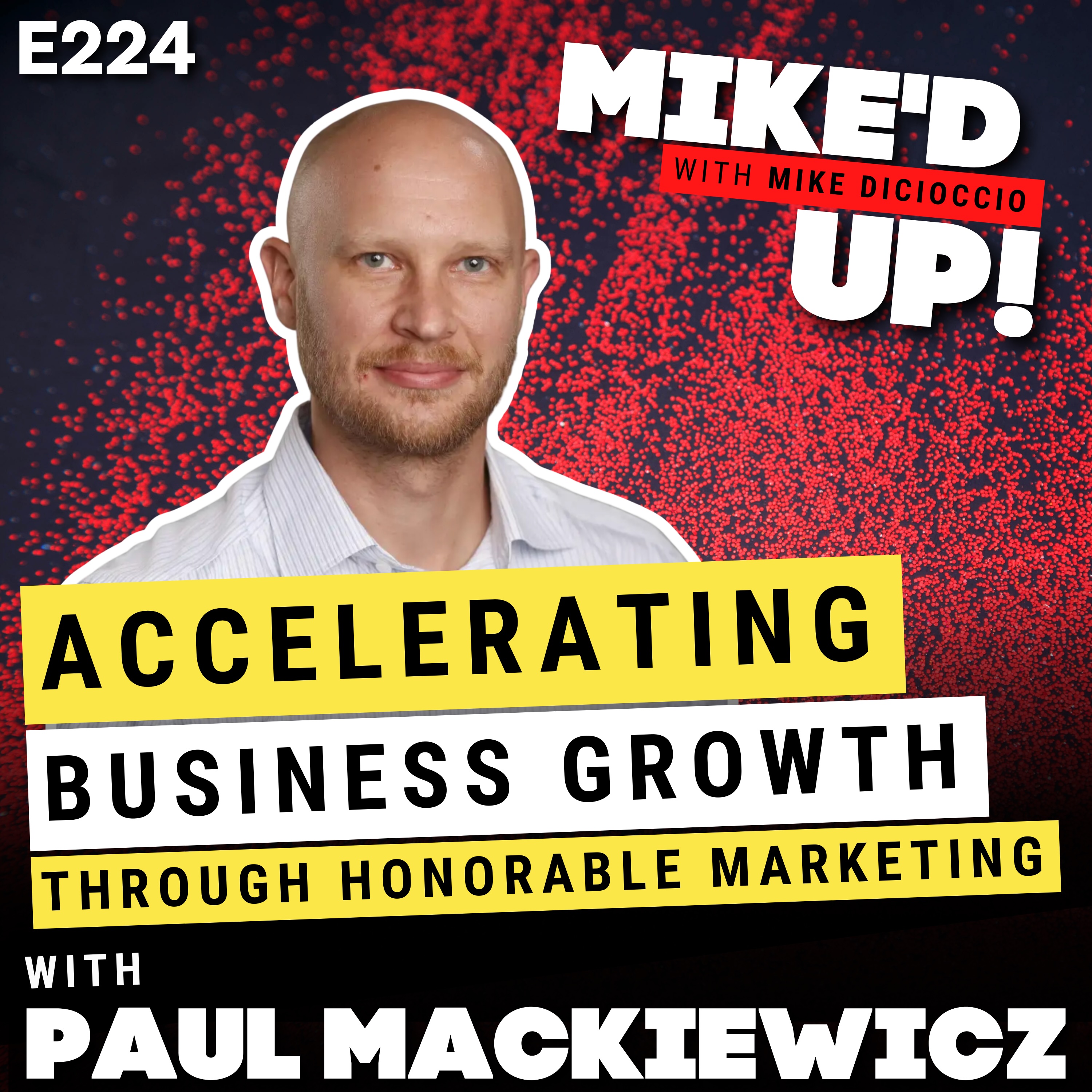 MIKE\'D UP!