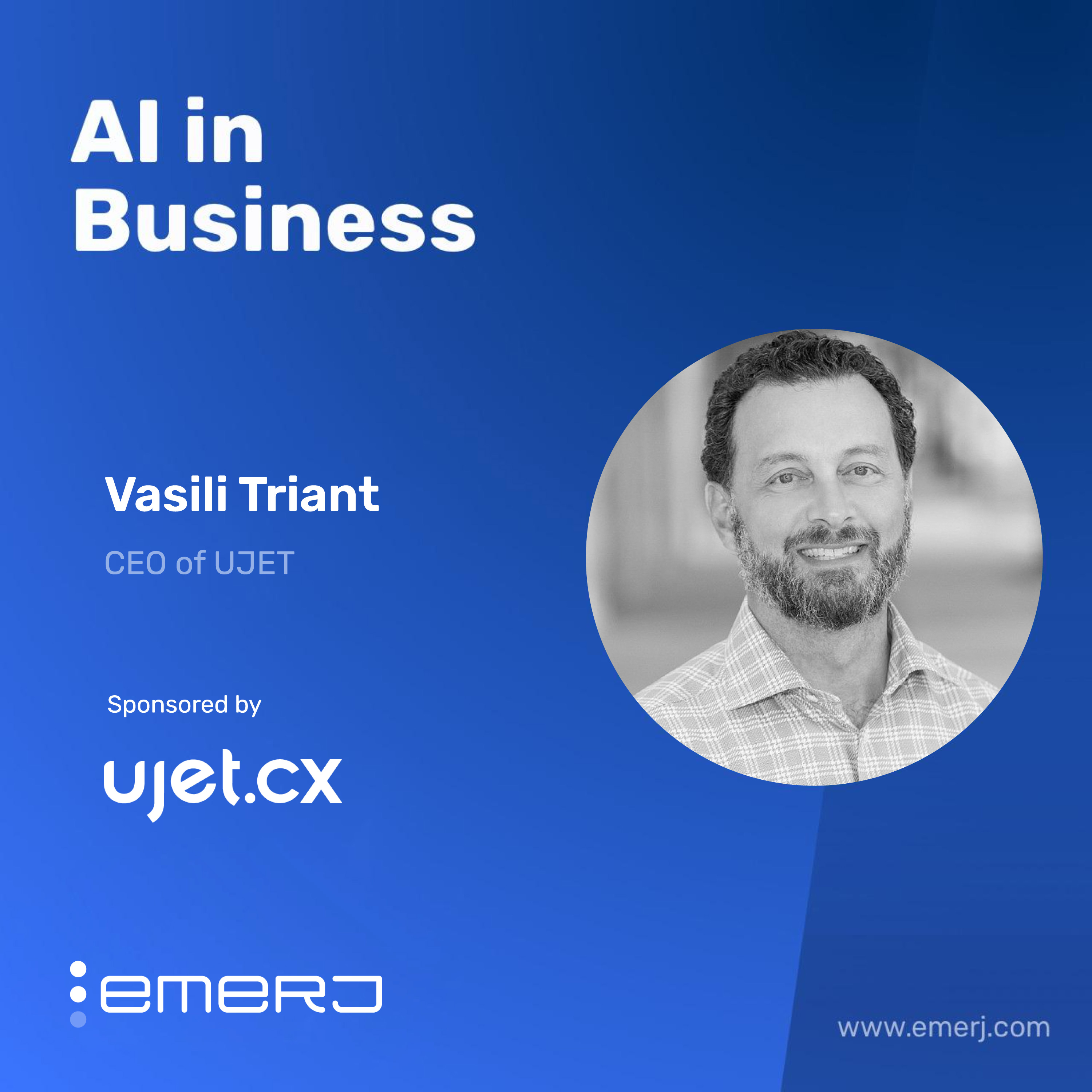 Stop Asking and Start Solving with AI for Proactive CX - with Vasili Triant of UJET