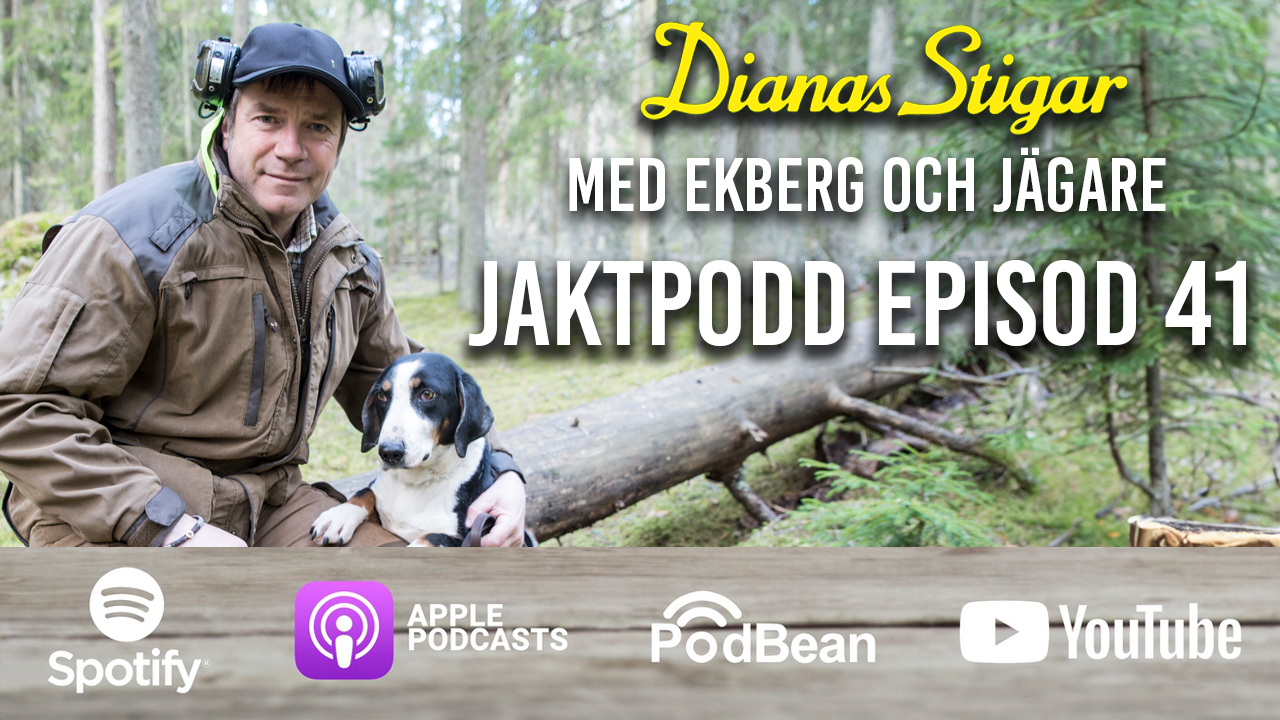 På Dianas Stigar med Ekberg och Jägare - En jaktpodd