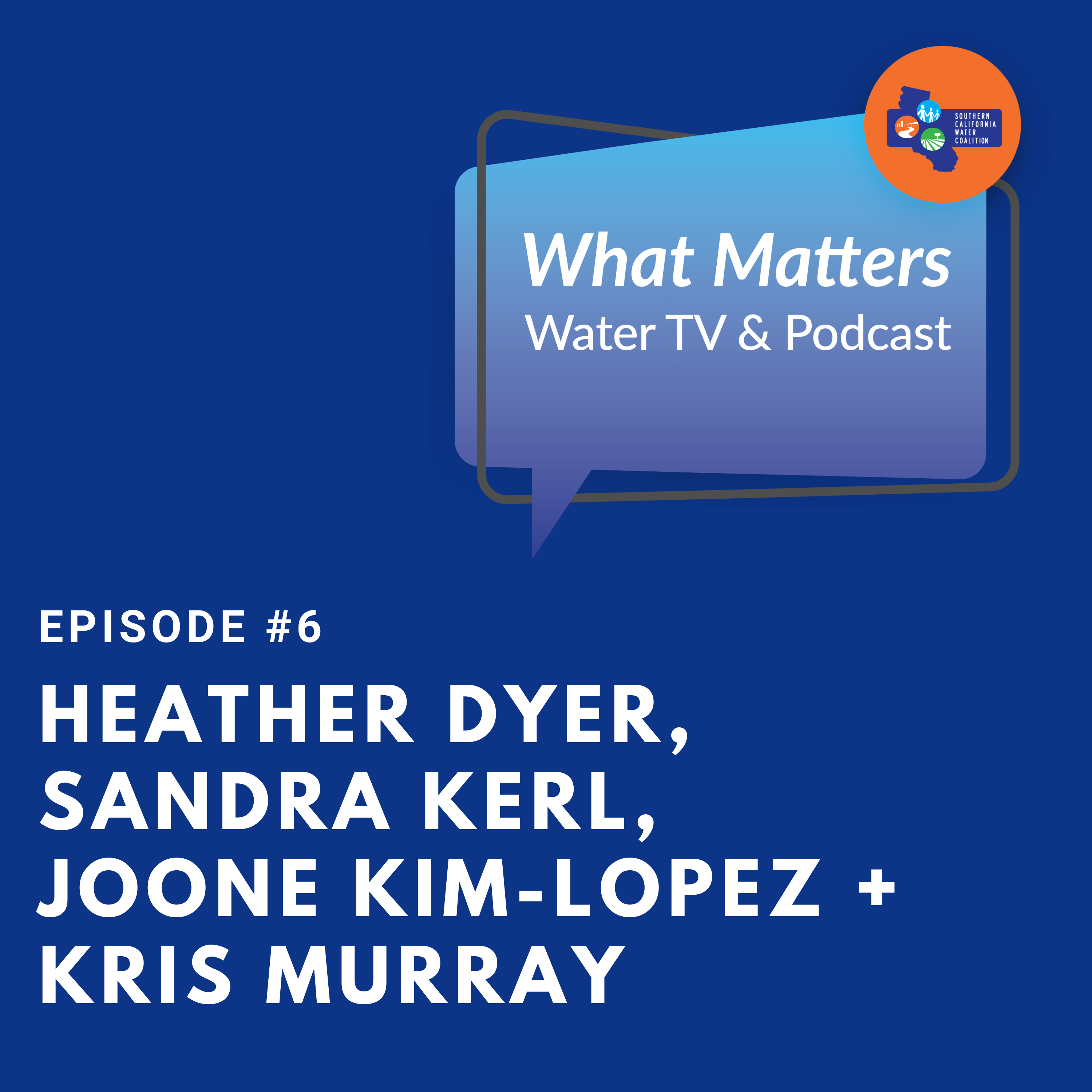 What Matters Water TV and Podcast