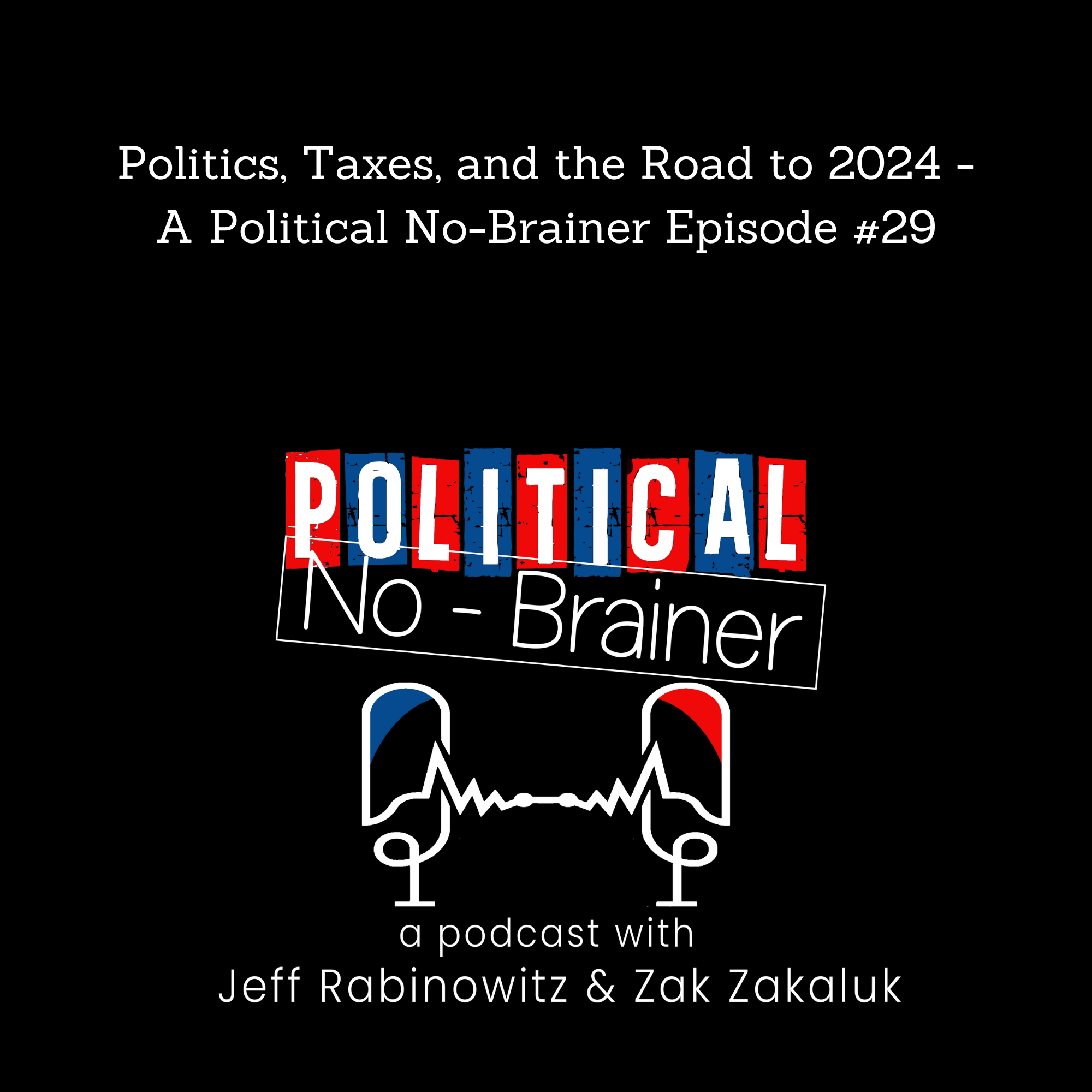 Political No-Brainer Podcast