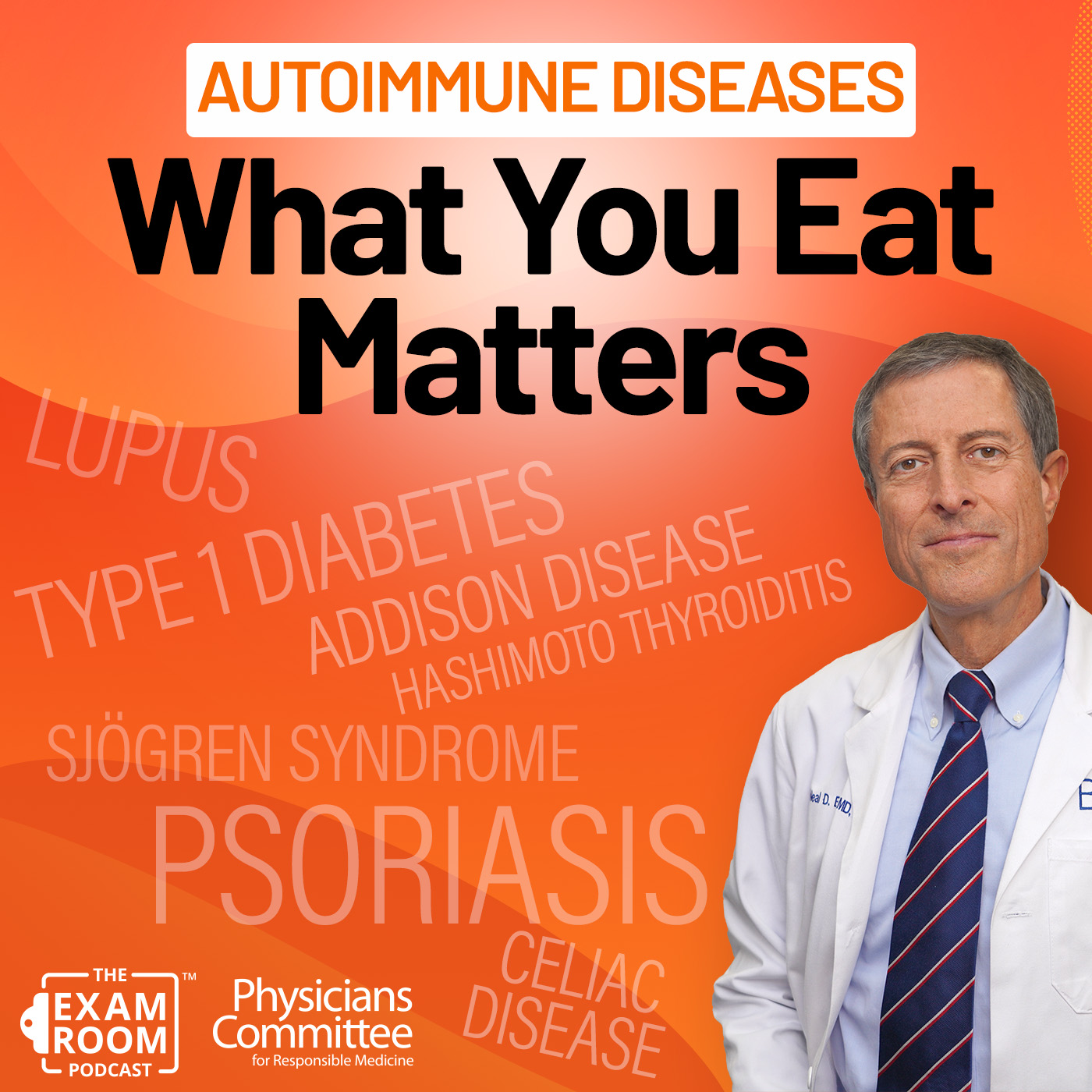 Autoimmune Diseases: Foods That Help | Dr. Neal Barnard | Exam Room LIVE