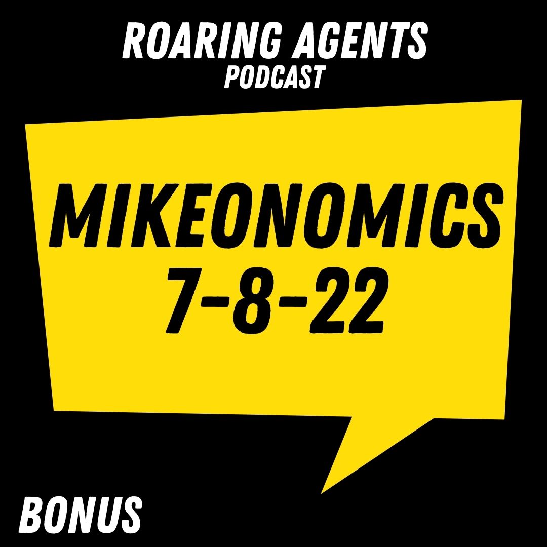 Mikenomics 7-8-22