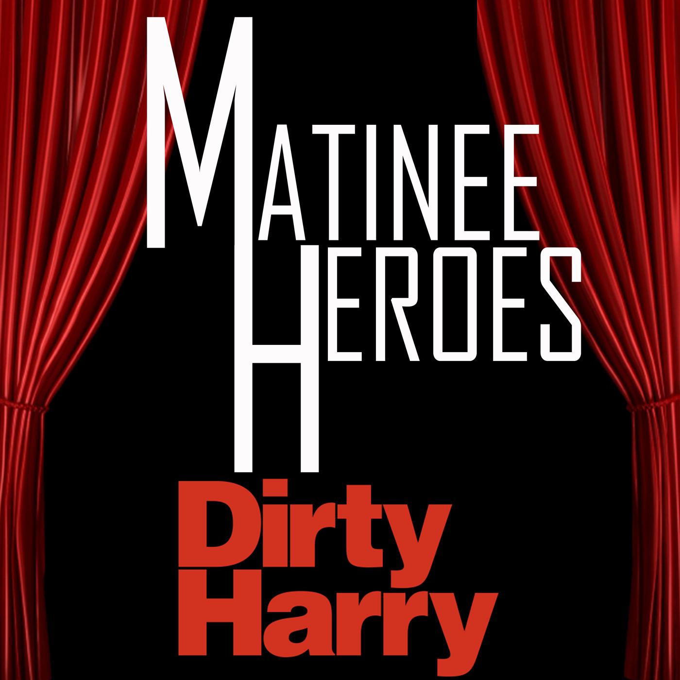 Matinee Heroes