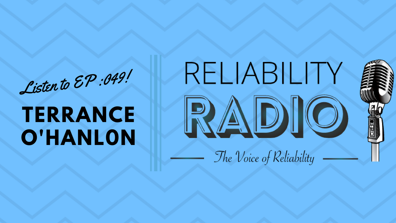 Reliability Radio EP 049: Interview With Terrence O'Hanlon