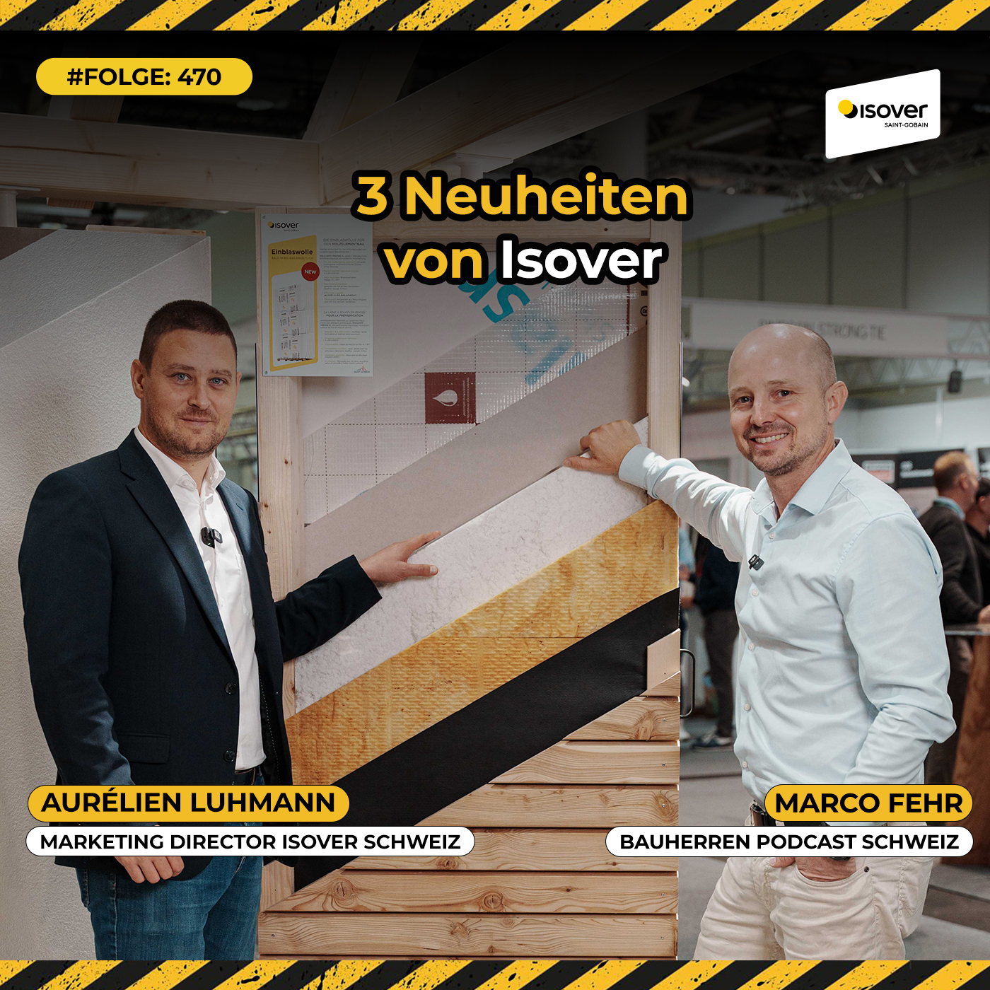 Wir testen die begehbare und unbrennbare Aufsparendämmung von Isover an der Holz in Basel - mit Aurélien Luhmann von Isover #470