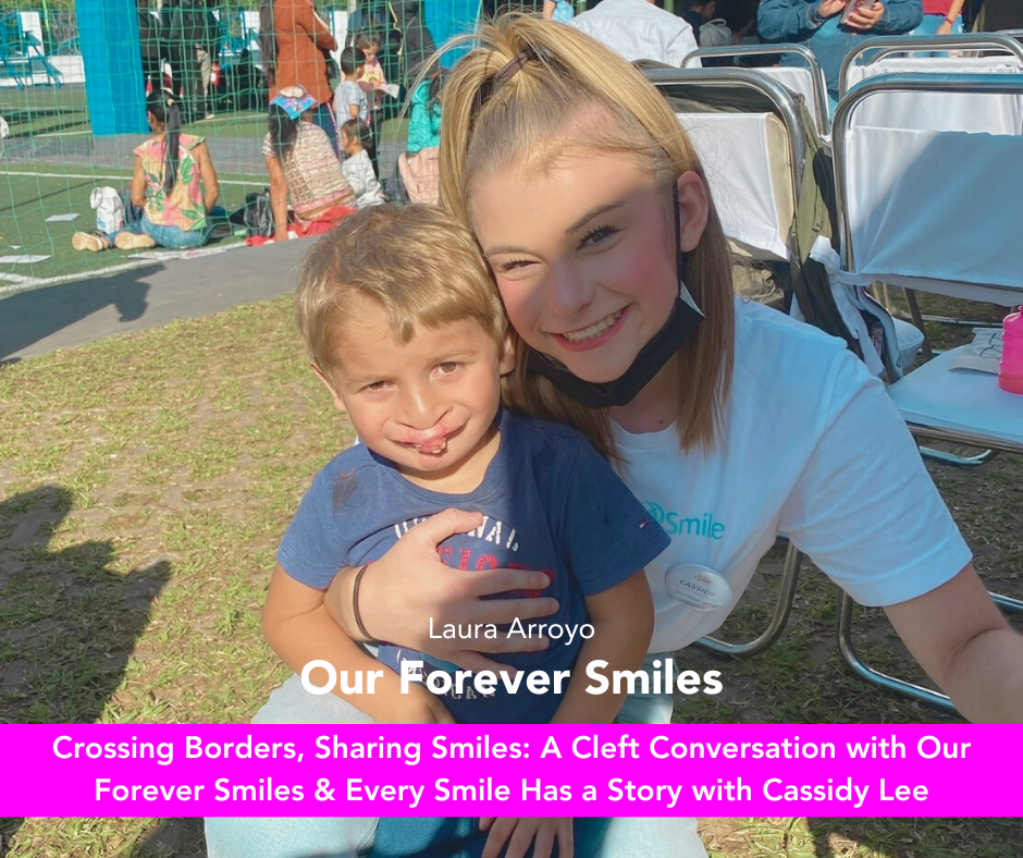 Our Forever Smiles with Laura Arroyo