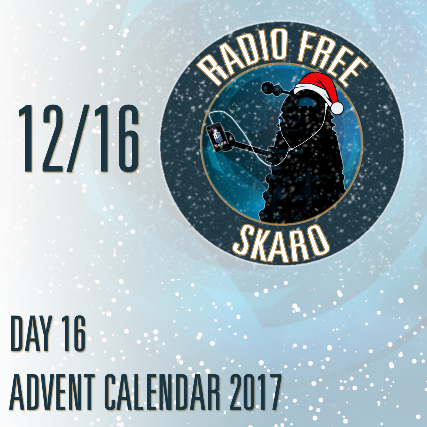 Radio Free Skaro – 2017 Advent Calendar, Day 16