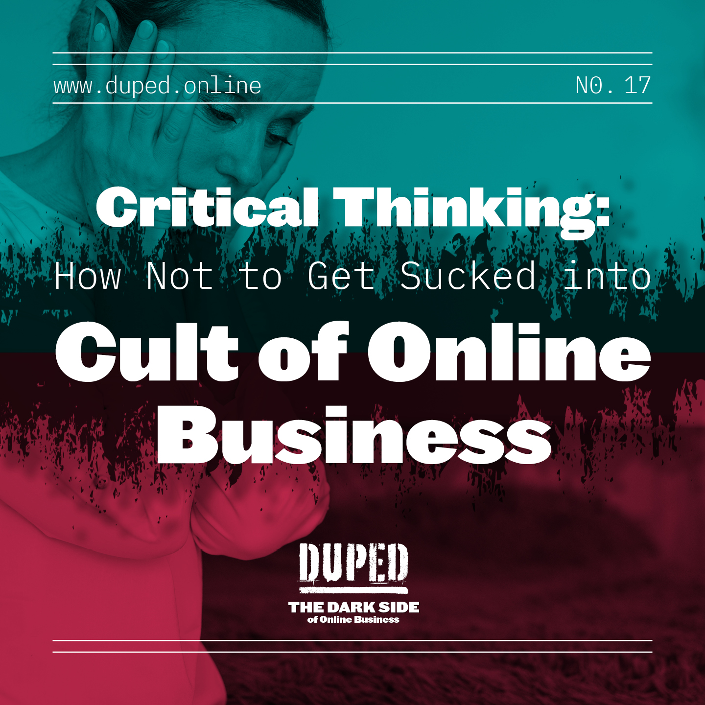 Duped: The Dark Side of Online Business