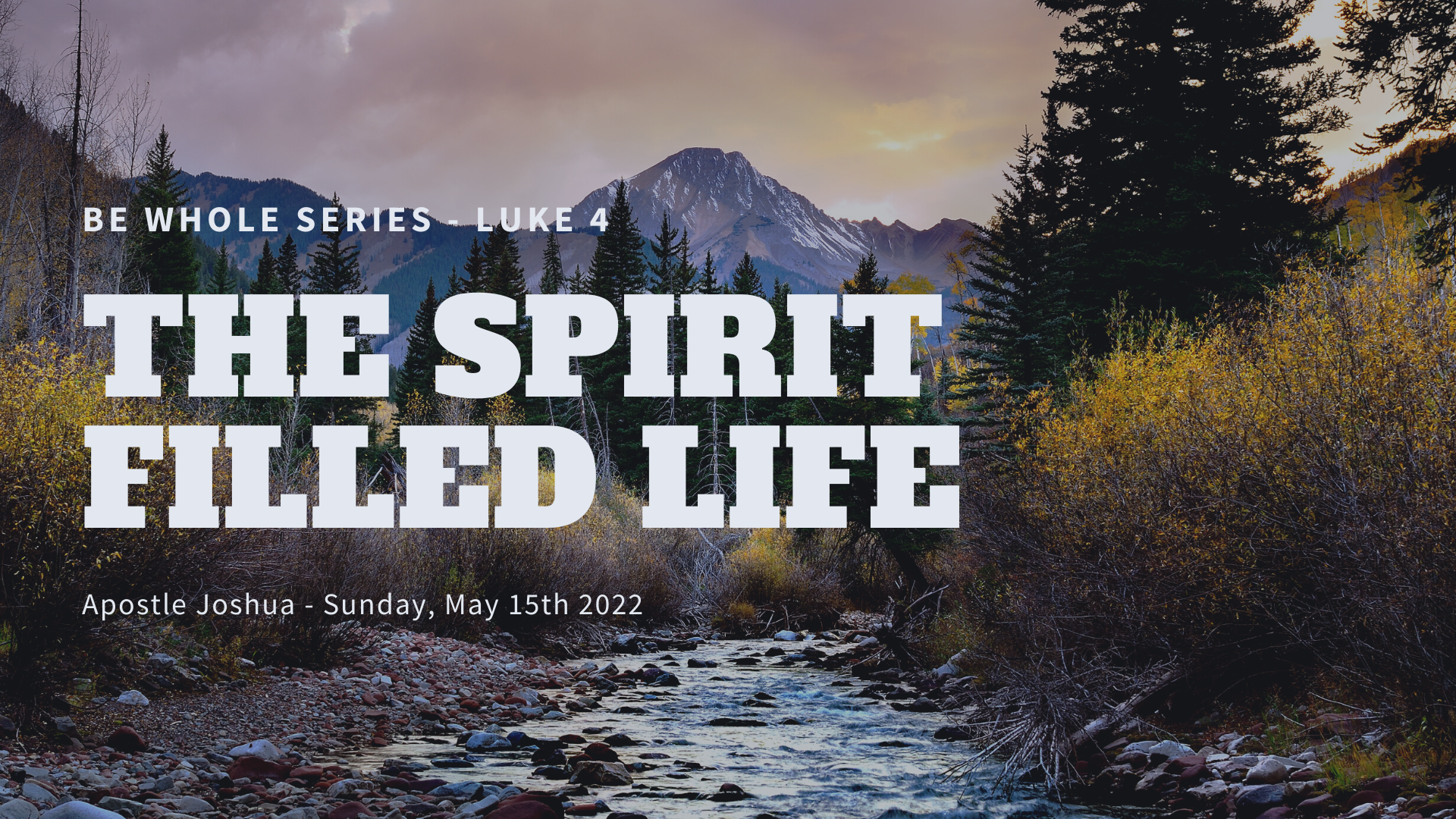 The Spirit-Filled Life