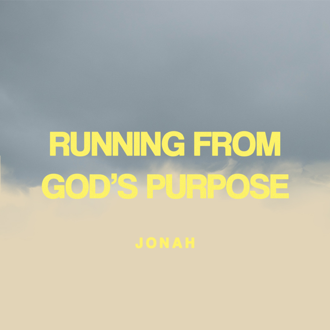 Jonah: Running From God's Purpose - An Angry Heart