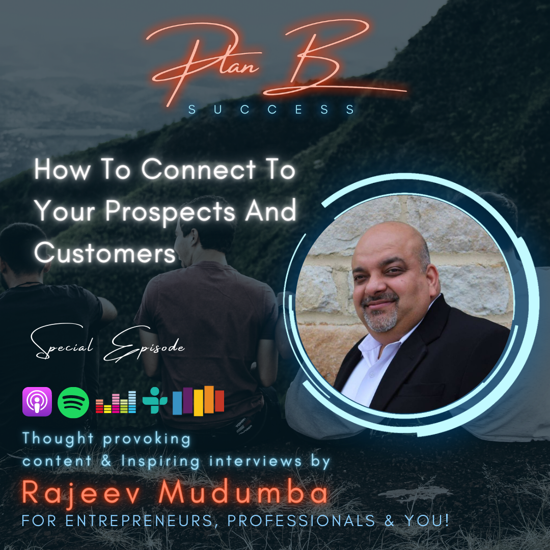 How To Connect To Your Prospects And Customers!