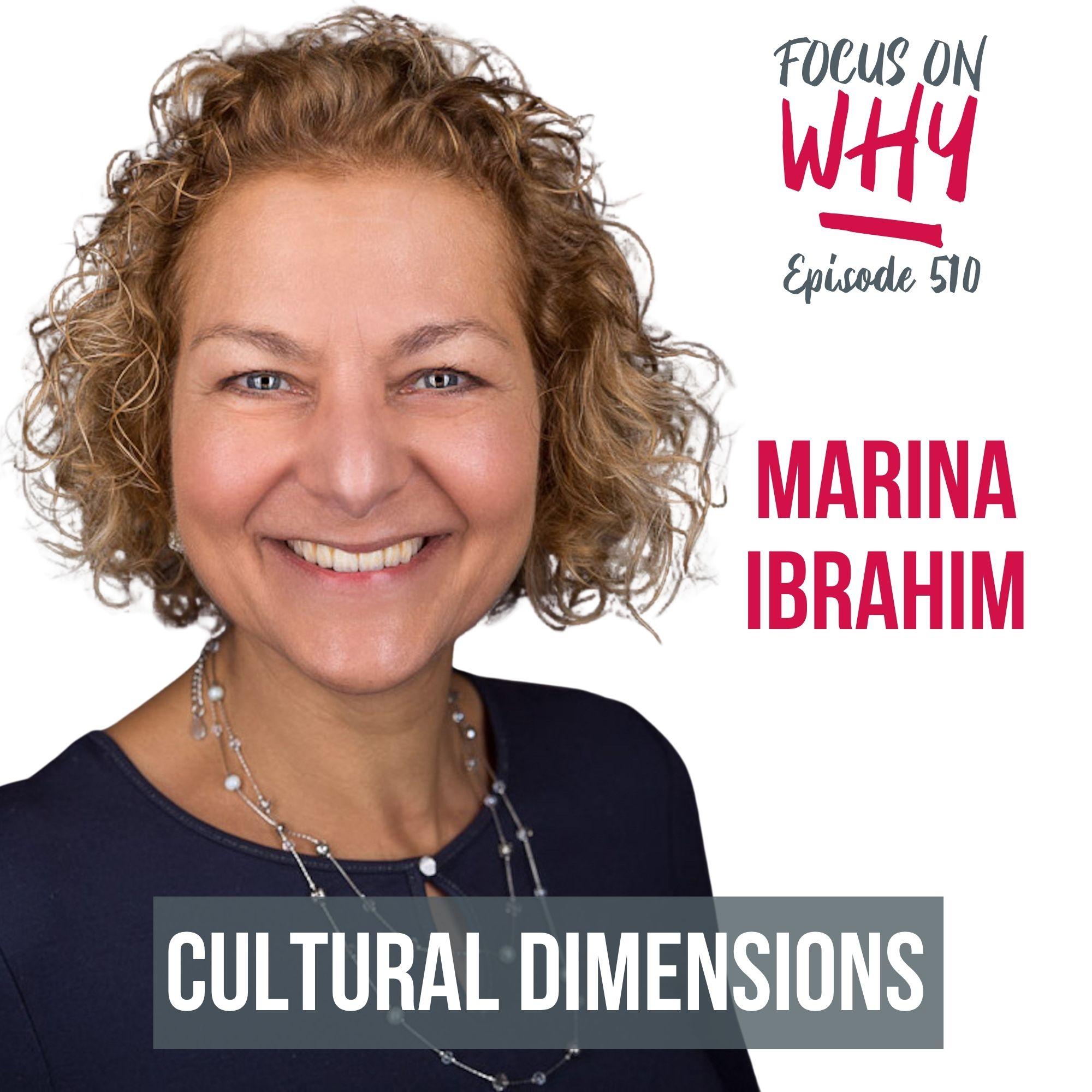 510 Cultural Dimensions with Marina Ibrahim
