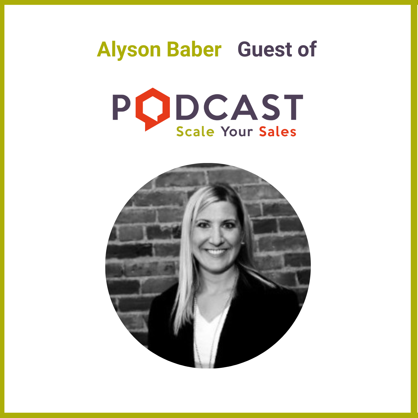 #215: Alyson Baber – Boosting, Connecting, and Thriving in Sales