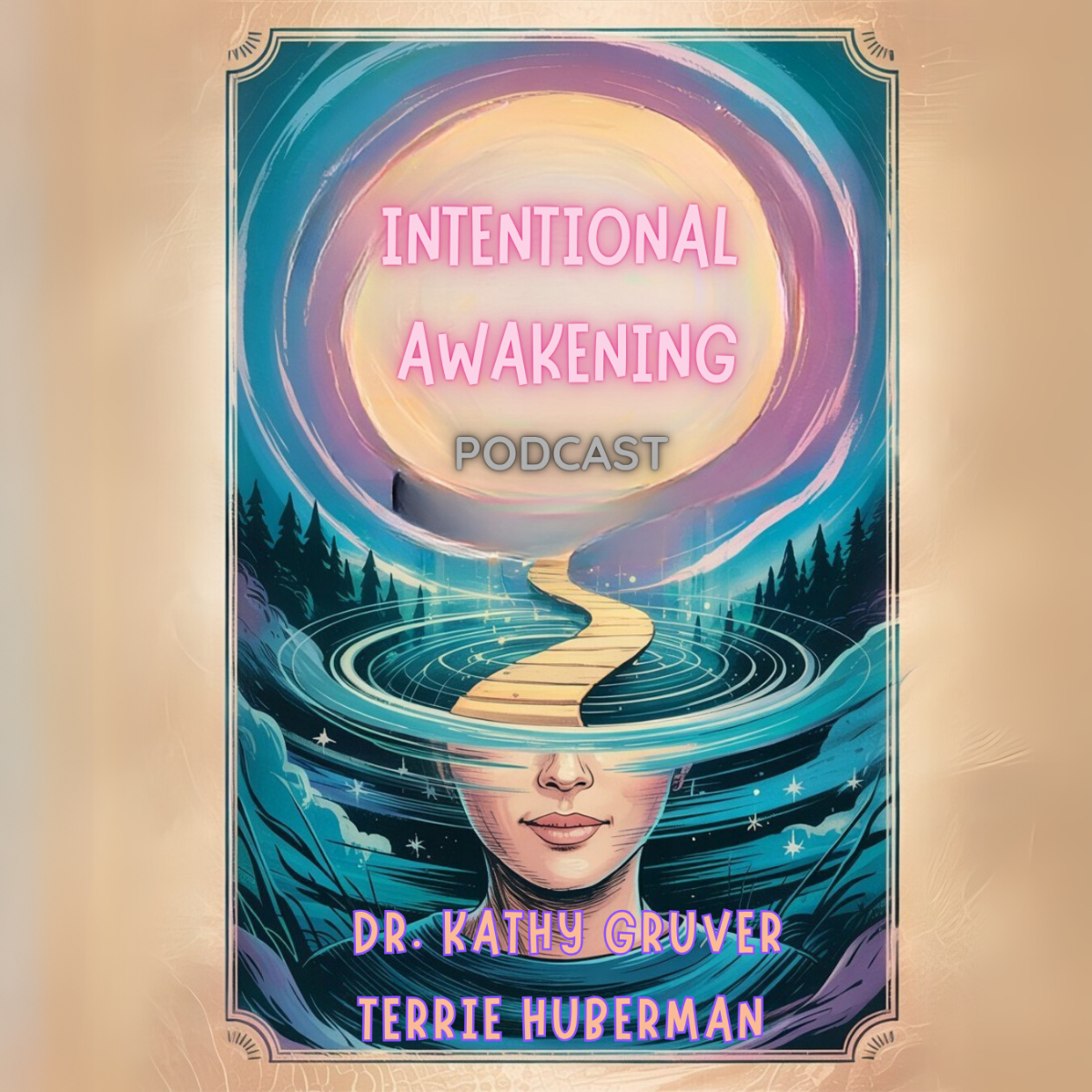 Episode 7 Intentional Awakening Podcast: Intention