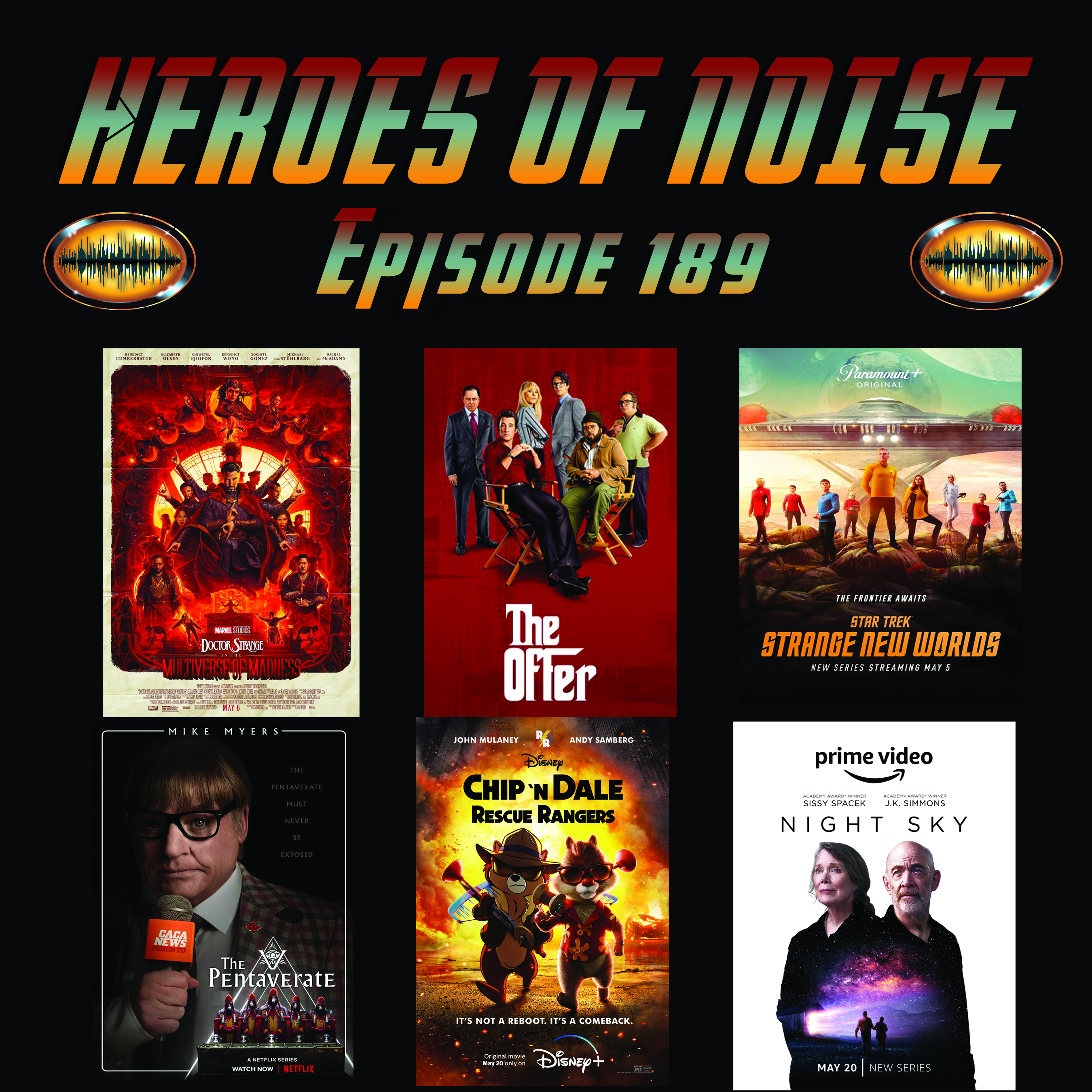Doctor Strange in the Multiverse of Madness, The Offer, Star Trek: Strange New Worlds, The Pentaverate, Chip n Dale Rescue Rangers, and more