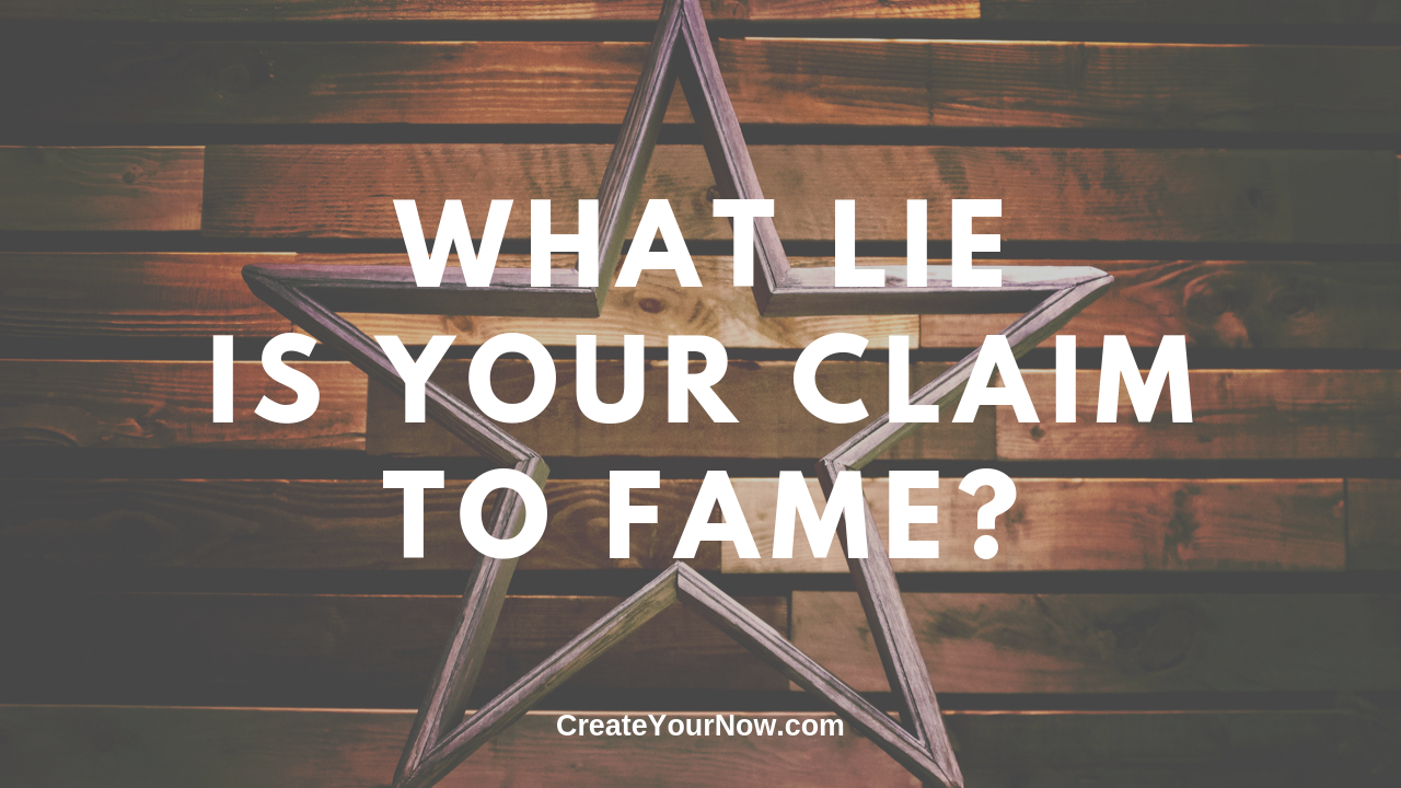 1733 What Lie is Your Claim to Fame?