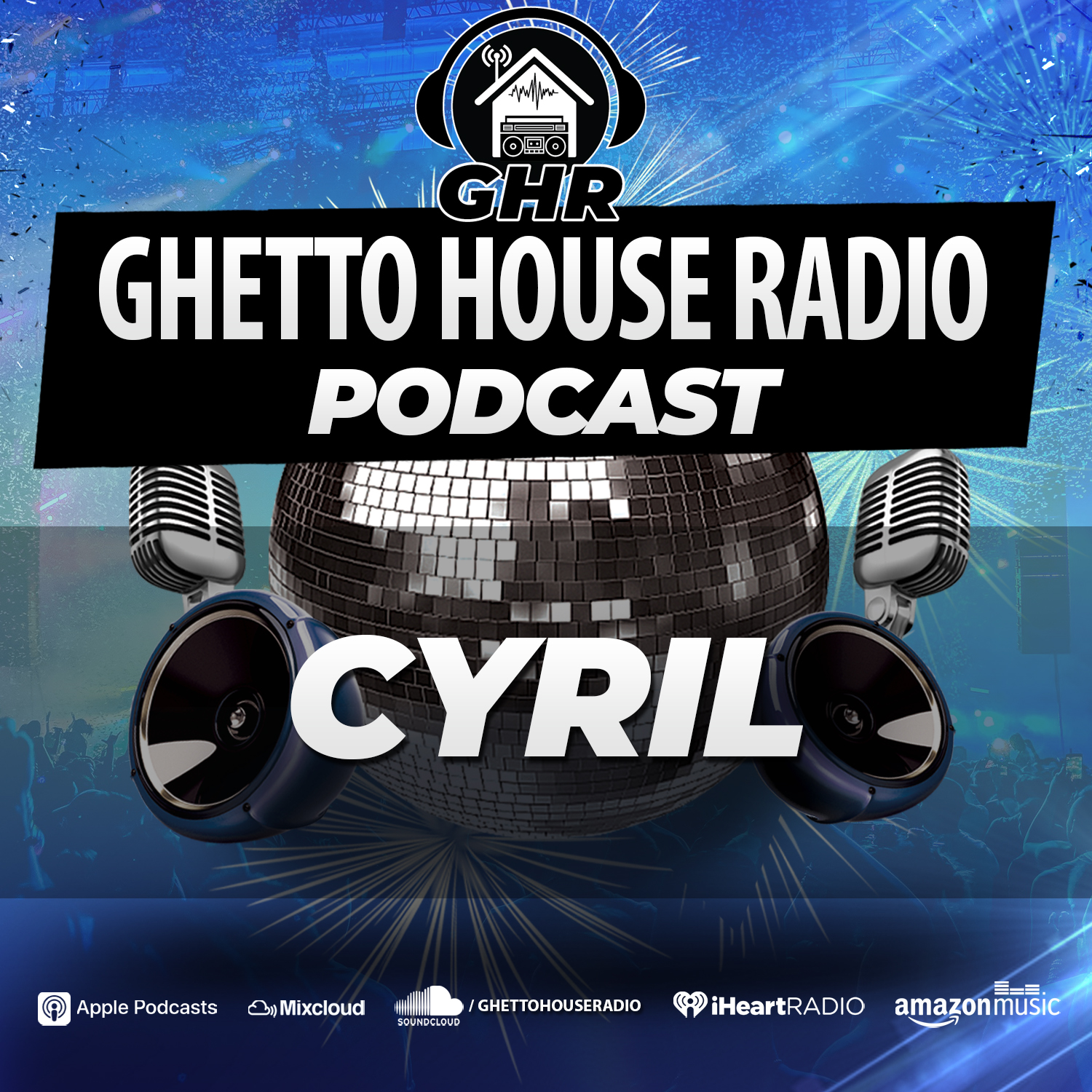 GHR Exclusive Podcast Mix 24 - Cyril